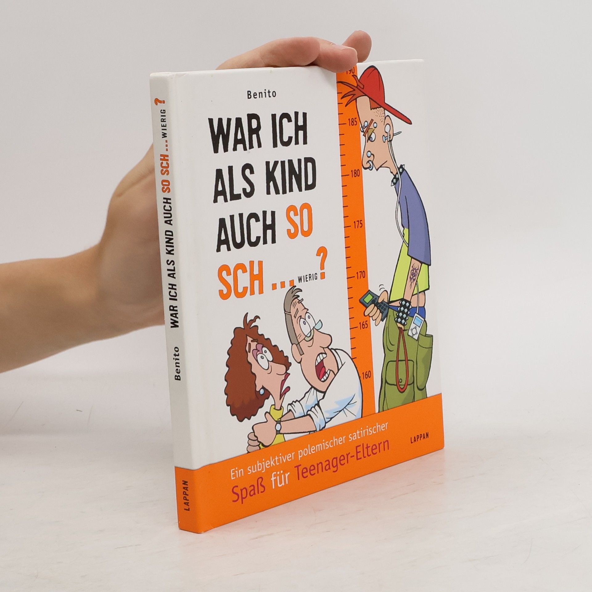 Claire Rasil War ich als Kind auch so sch... wierig?. Ein subjektiver polemischer satirischer Spaß für Teenager-Eltern