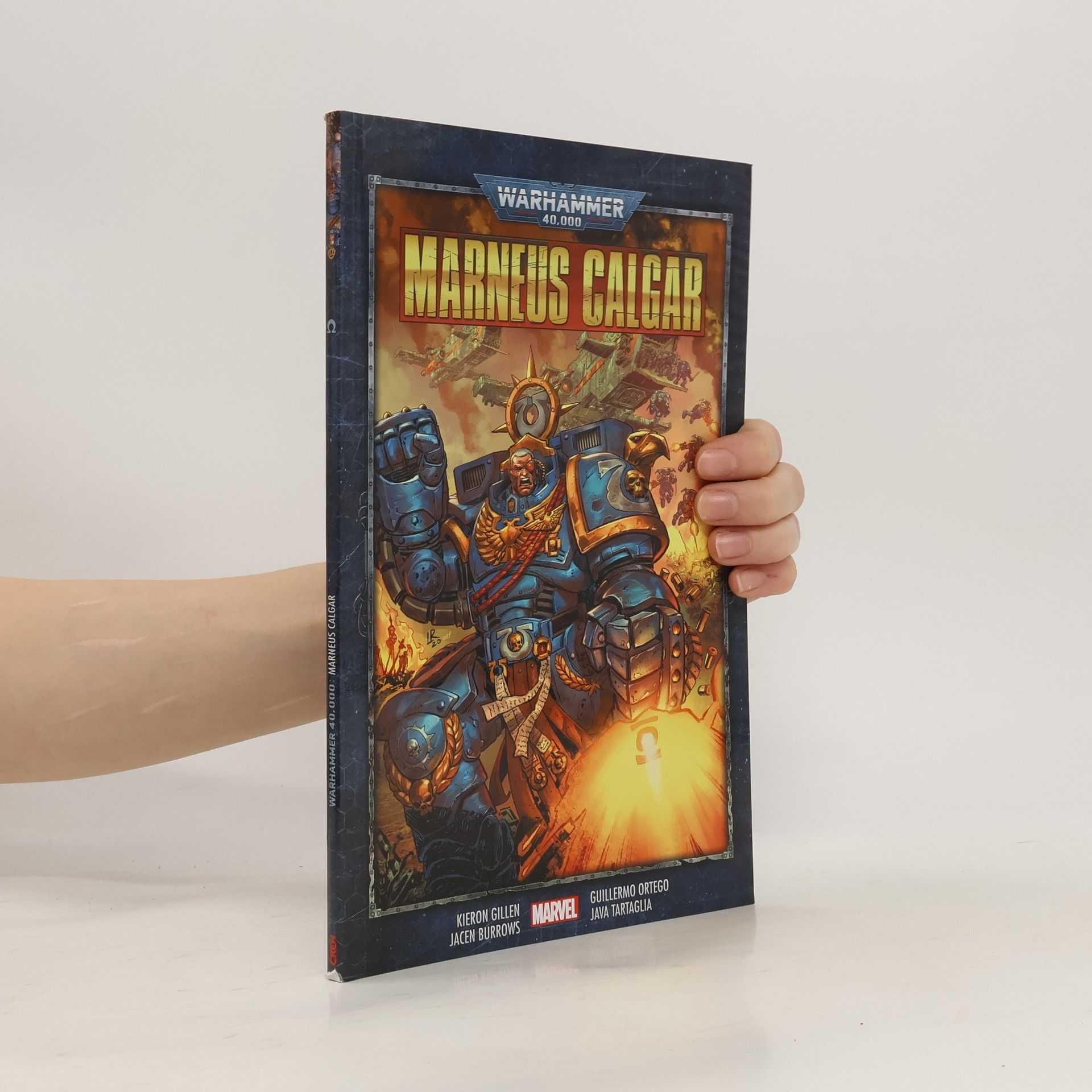 Kieron Gillen Warhammer 40000. Marneus Calgar