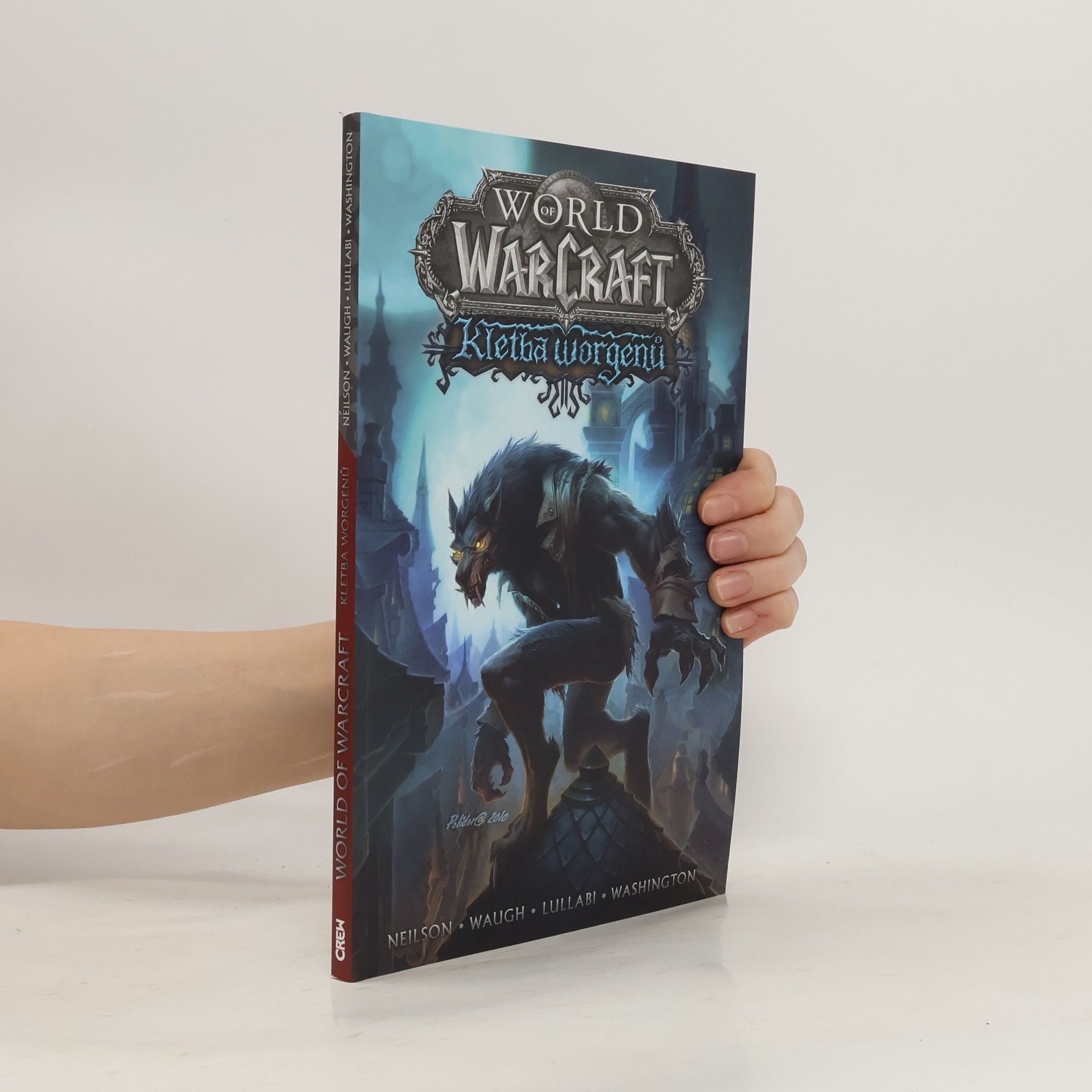Micky Neilson World of Warcraft. Kletba Worgenů