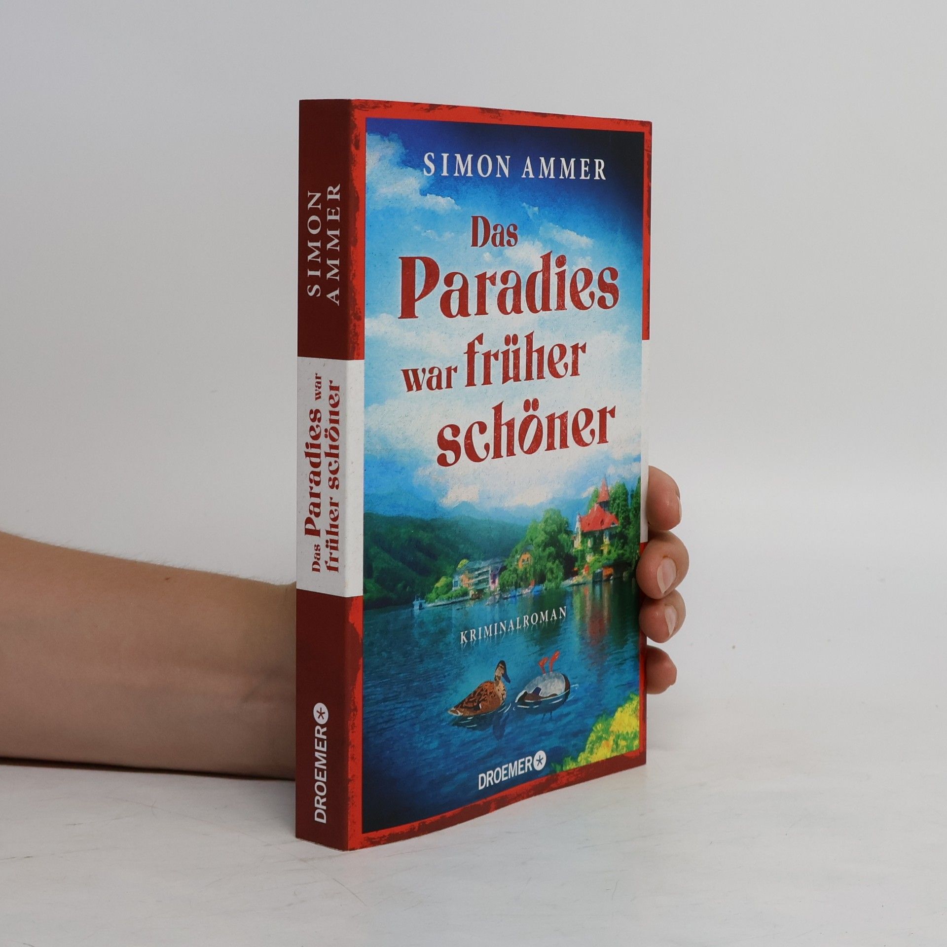 Simon Ammer Das Paradies war früher schöner