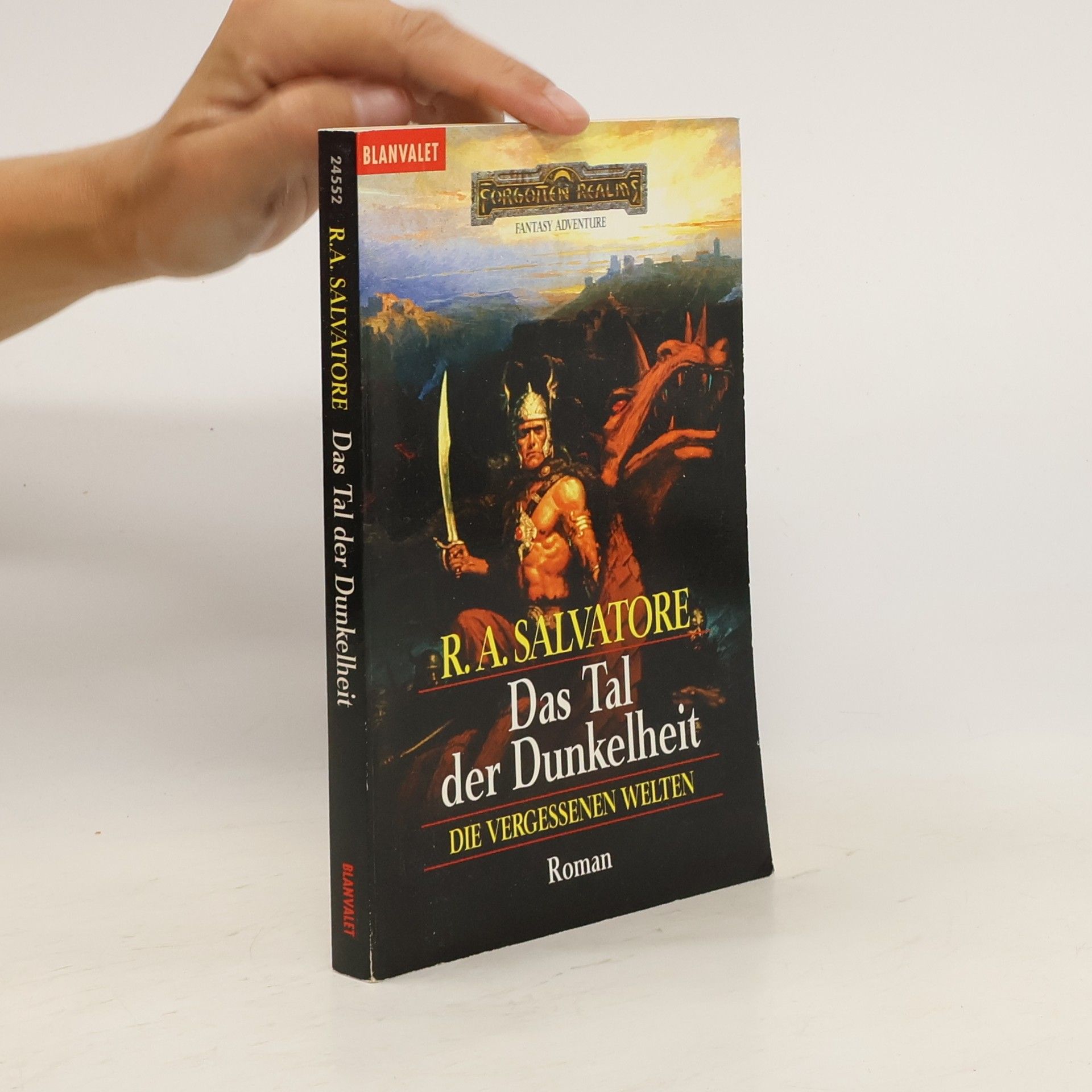 R. A. Salvatore Das Tal der Dunkelheit. Die vergessenen Welten