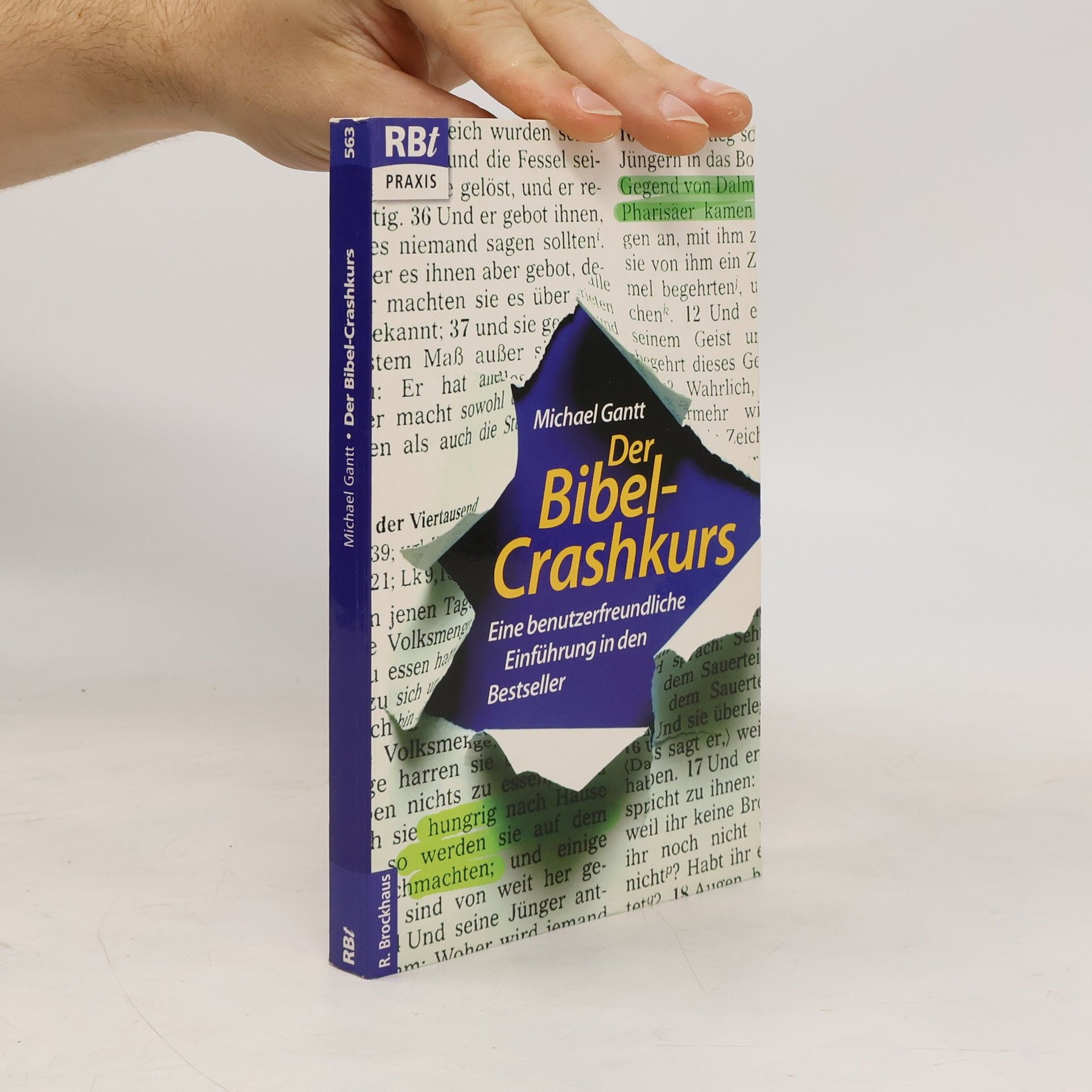 Michael Gantt Der Bibel-Crashkurs
