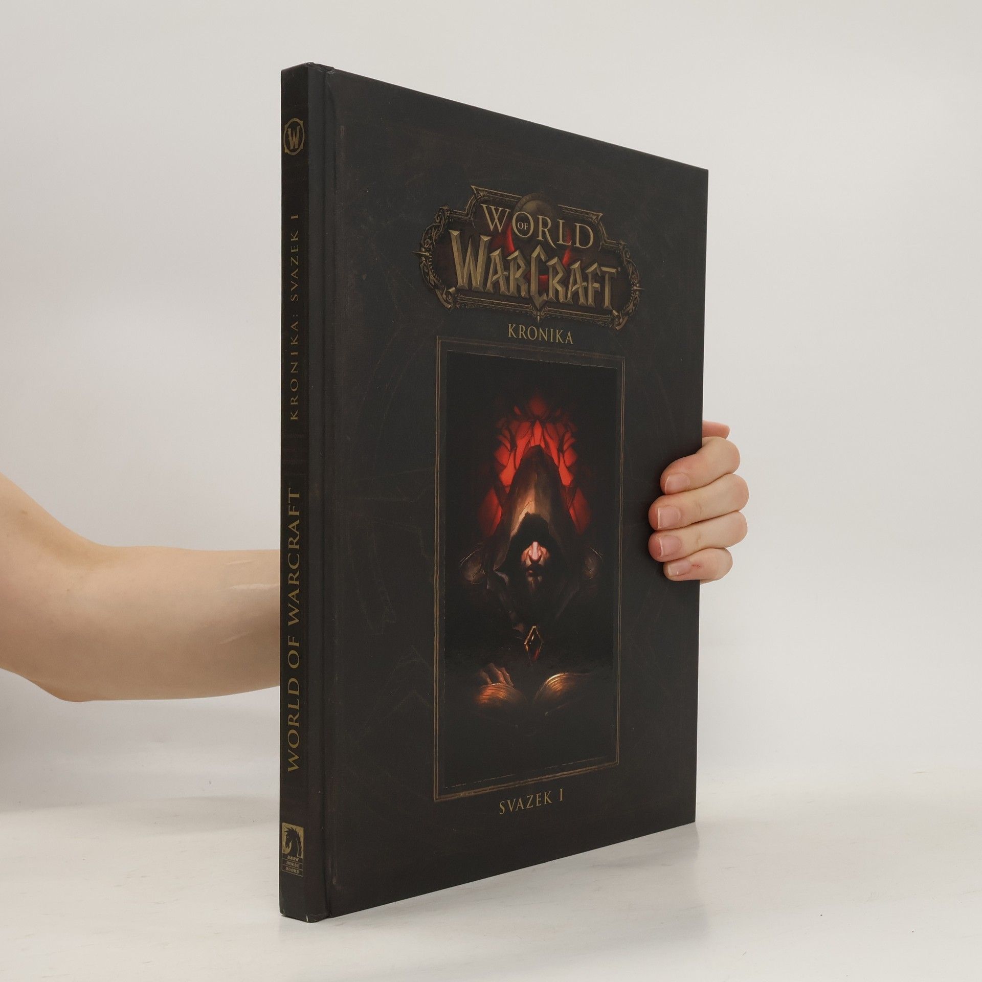Chris Metzen World of Warcraft. Kronika. Svazek I