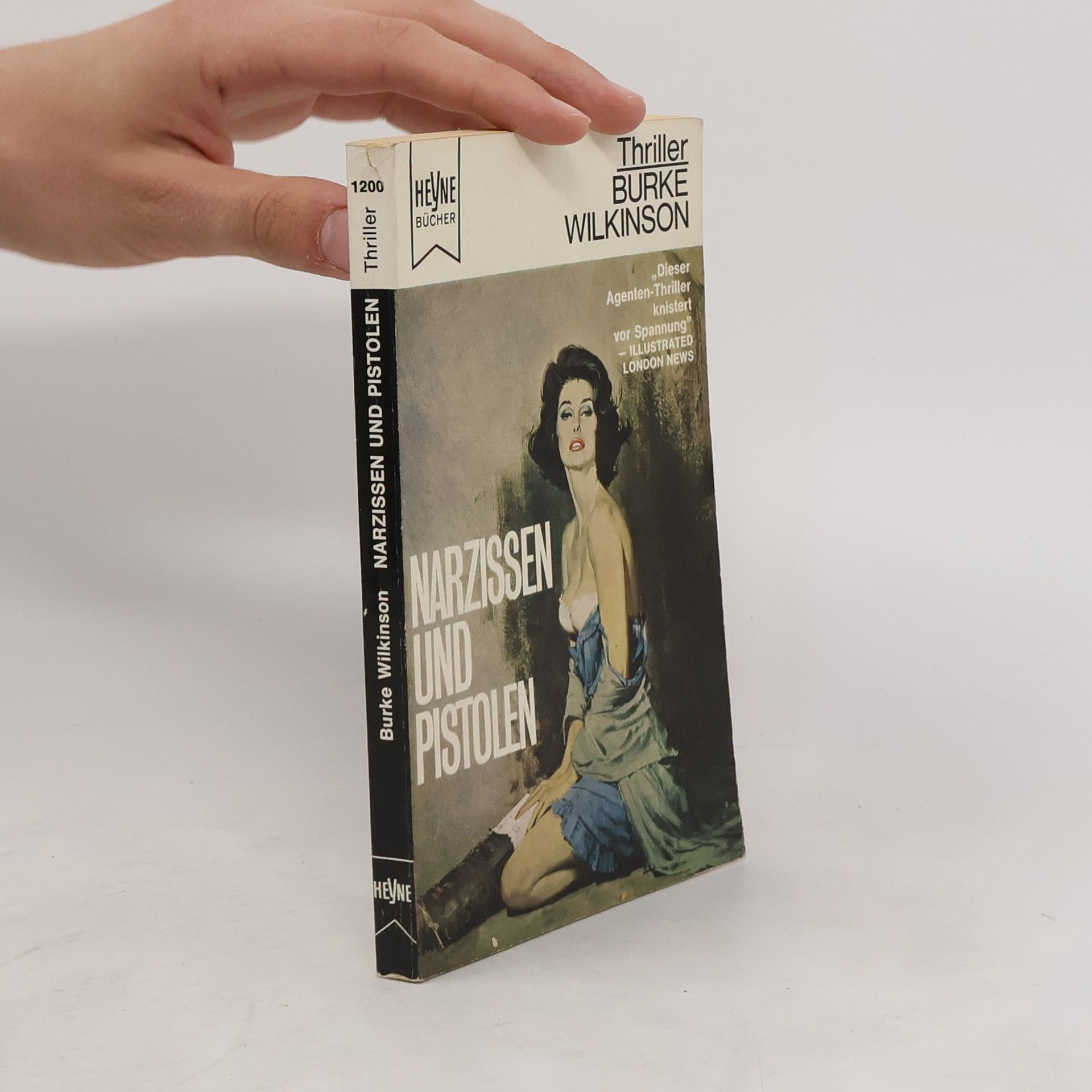 Burke Wilkinson Narzissen und Pistolen