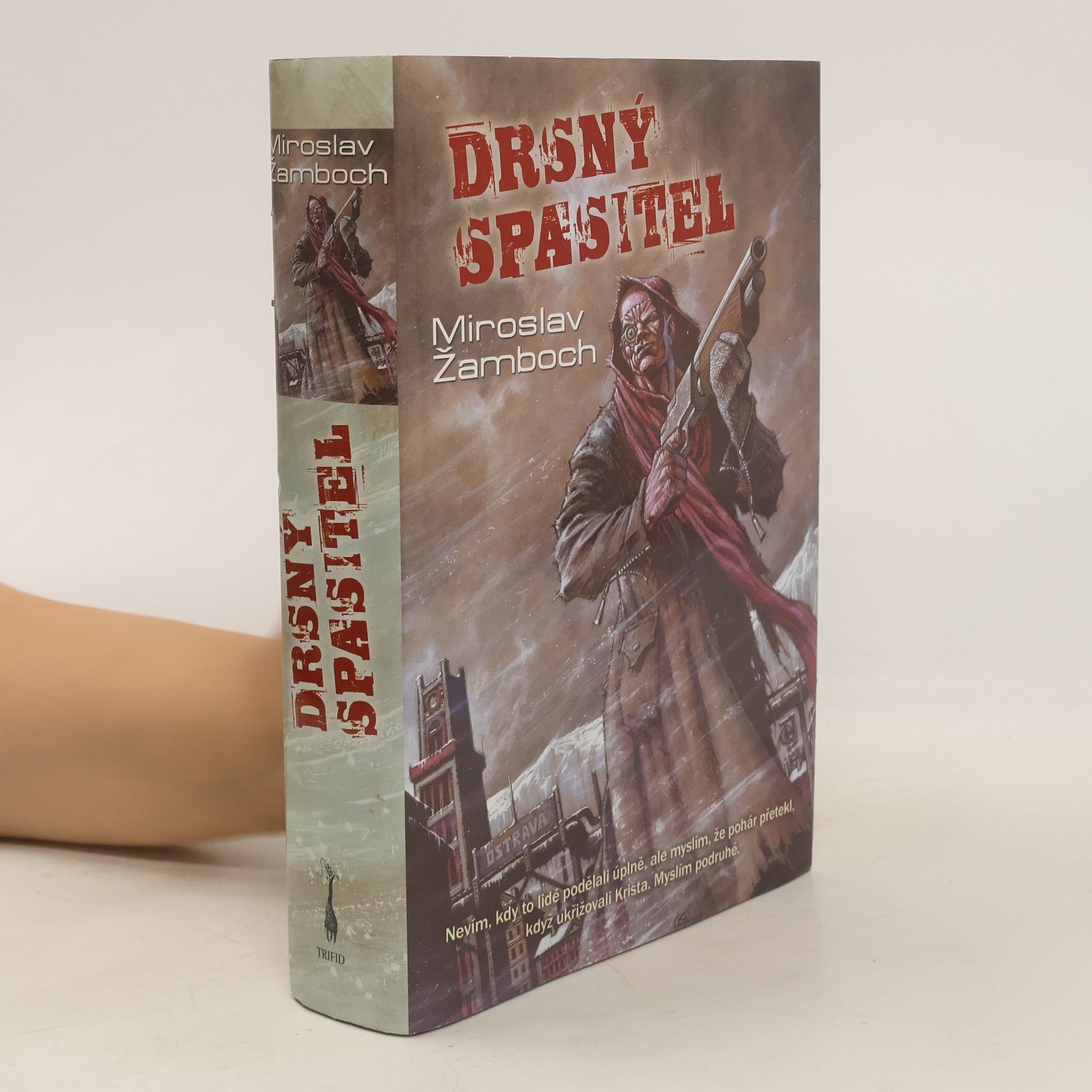 Miroslav Žamboch Drsný spasitel