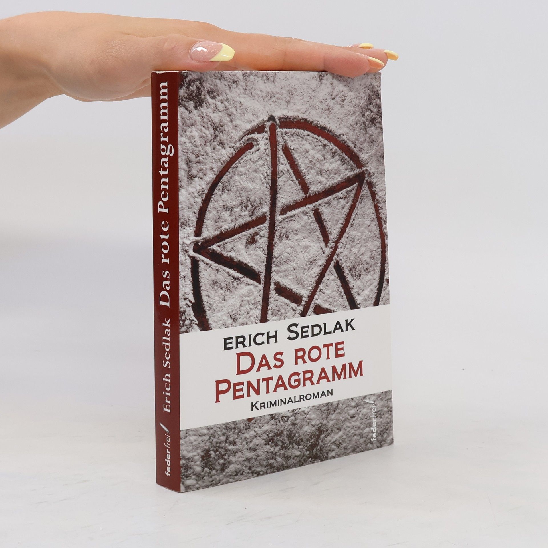 Erich Sedlak Das rote Pentagramm
