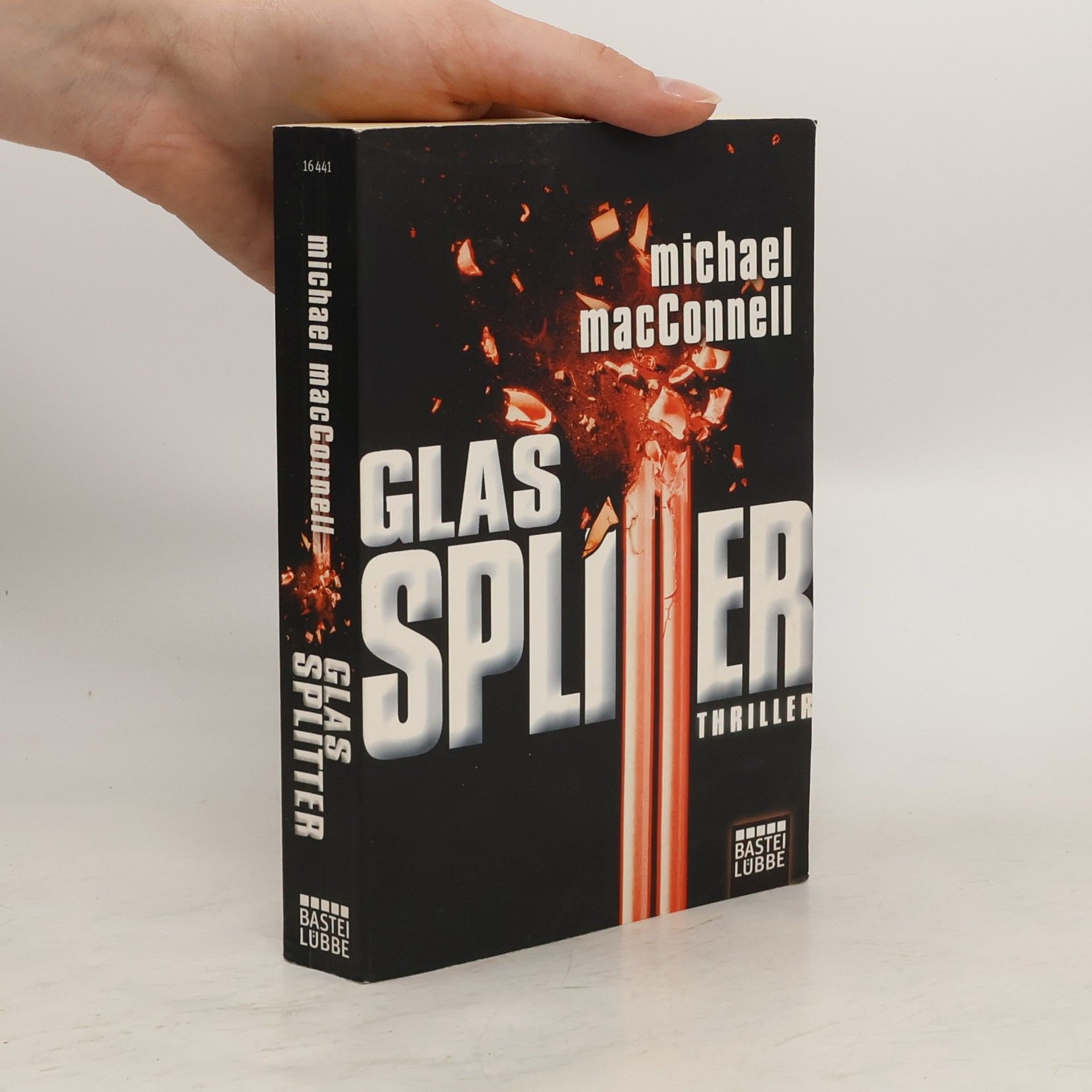 Michael MacConnell Glassplitter. Thriller