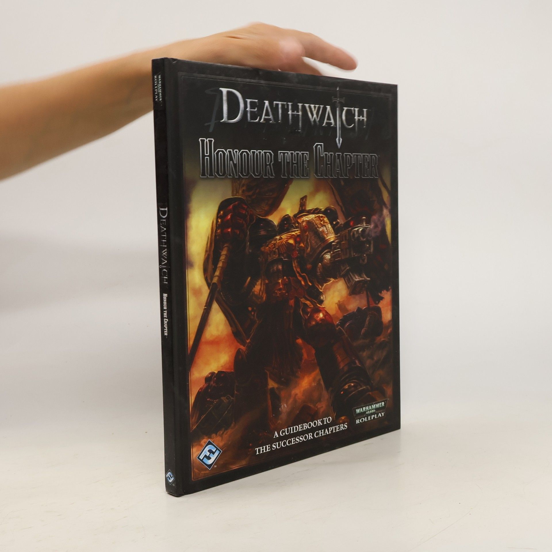 Collectif d'auteurs Deathwatch: Honour the Chapter