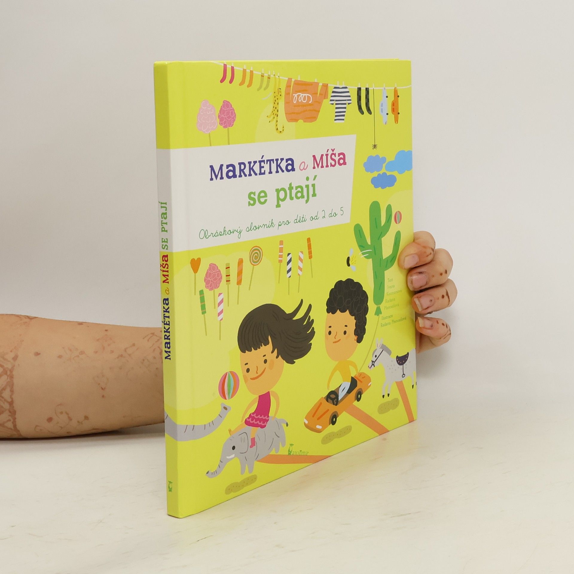Ivana Kocmanová Markétka a Míša se ptají : hravý obrázkový slovník pro děti od 2 do 5