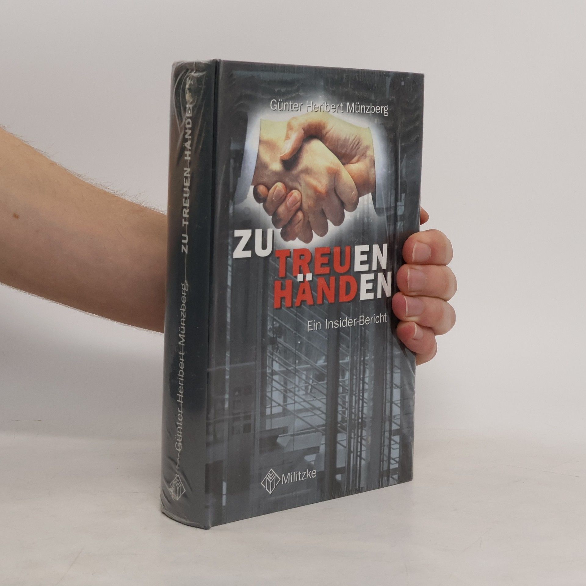 Günter Heribert Münzberg Zu treuen Händen