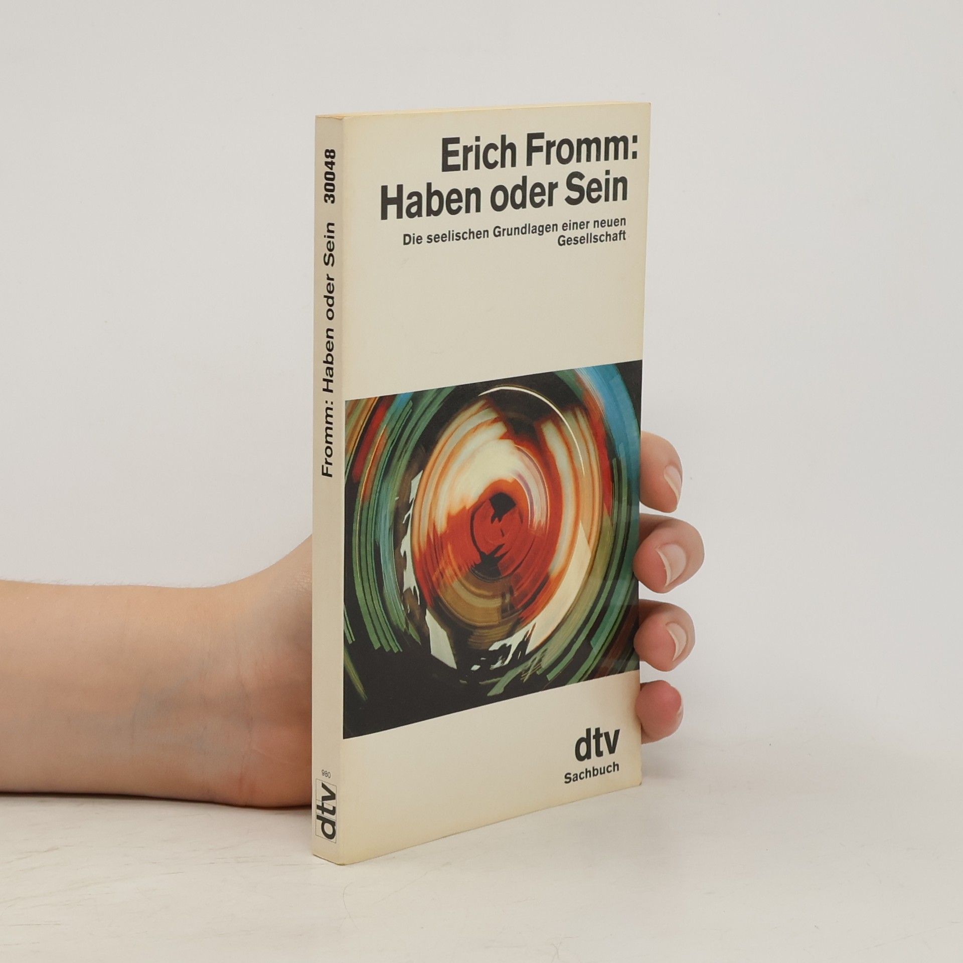 Erich Fromm Haben oder Sein