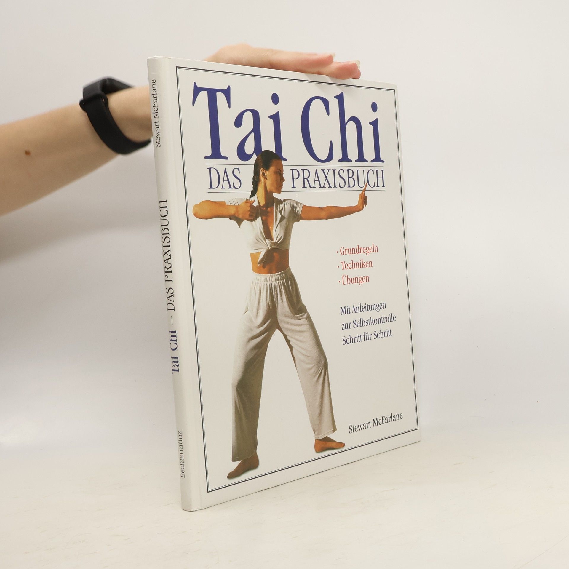Stewart McFarlane Tai Chi : Das Praxisbuch