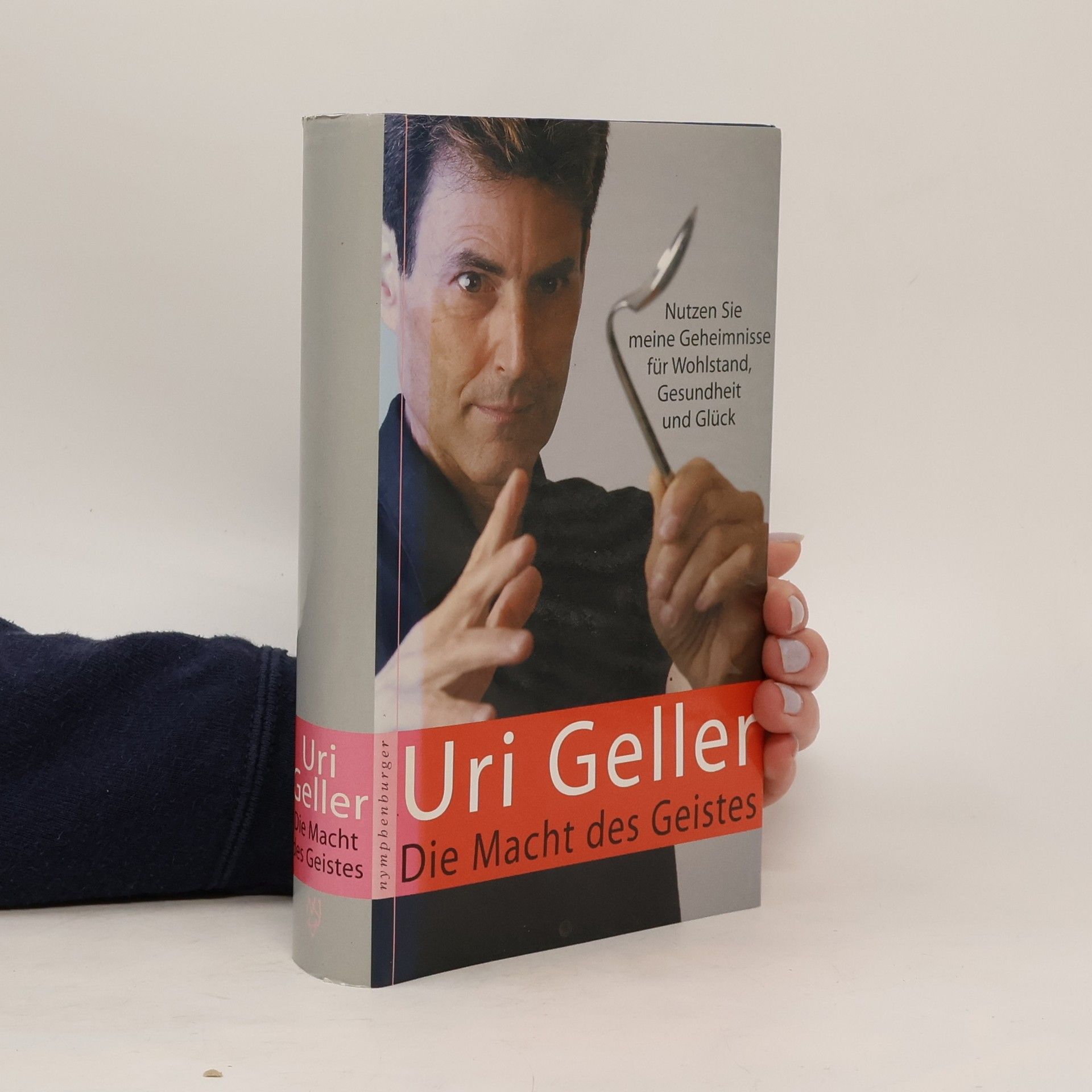 Uri Geller Die Macht des Geistes