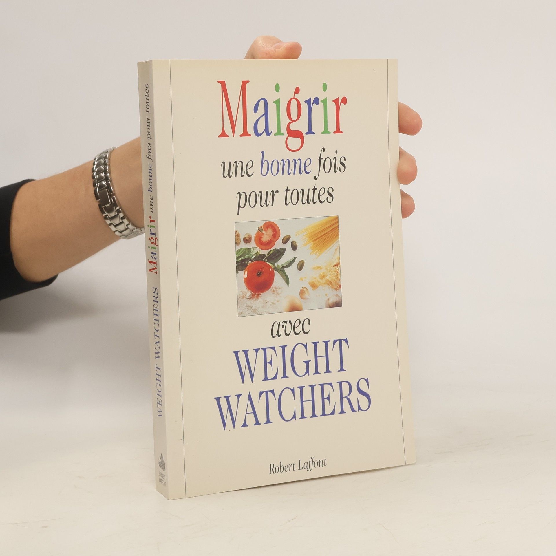 Maryvonne Apiou Maigrir une bonne fois pour toutes avec Weight Watchers
