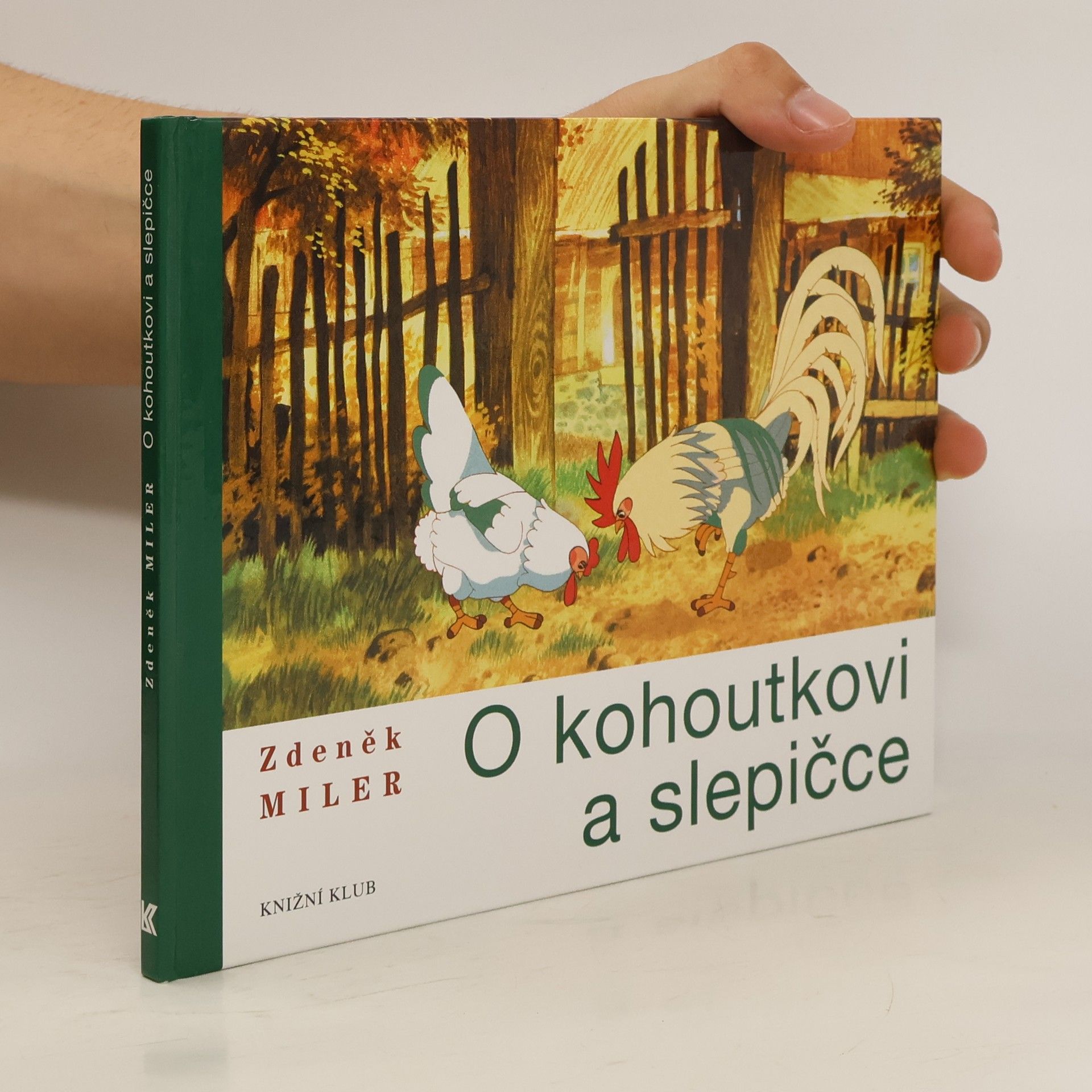 Zdeněk Miler O kohoutkovi a slepičce
