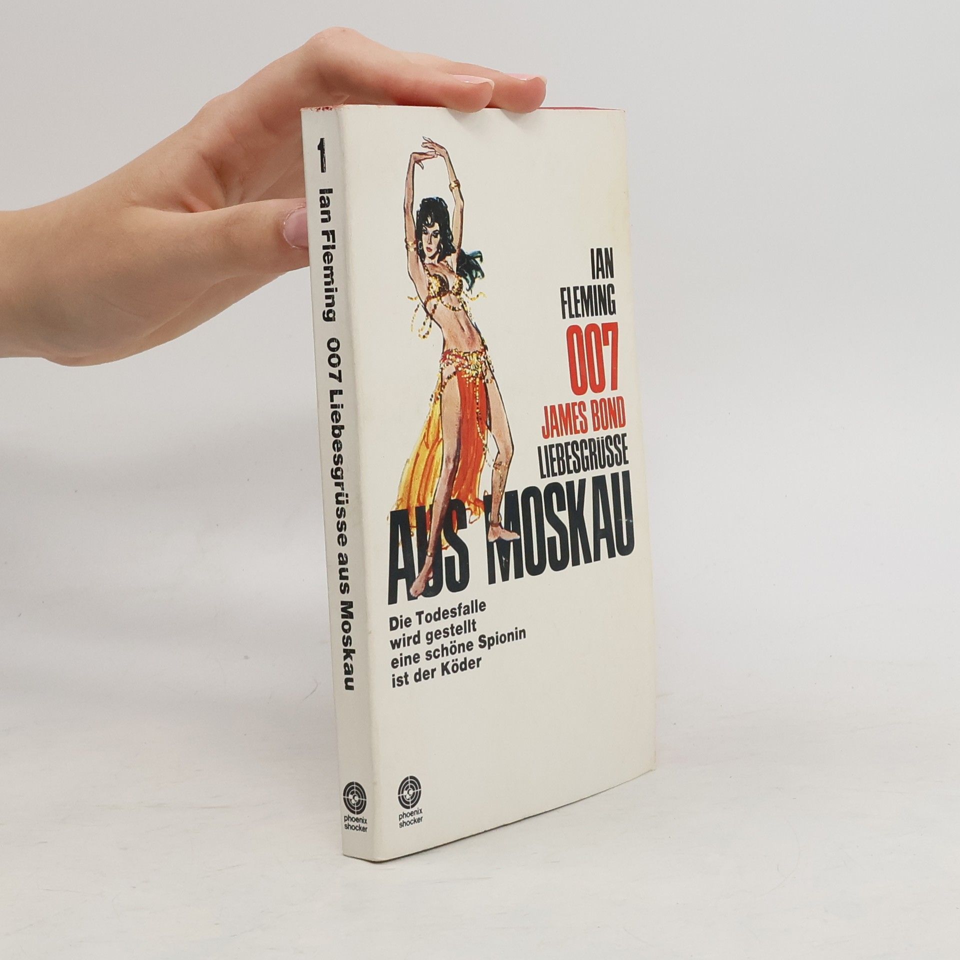 Ian Fleming 007 James Bond. Liebesgrüsse aus Moskau