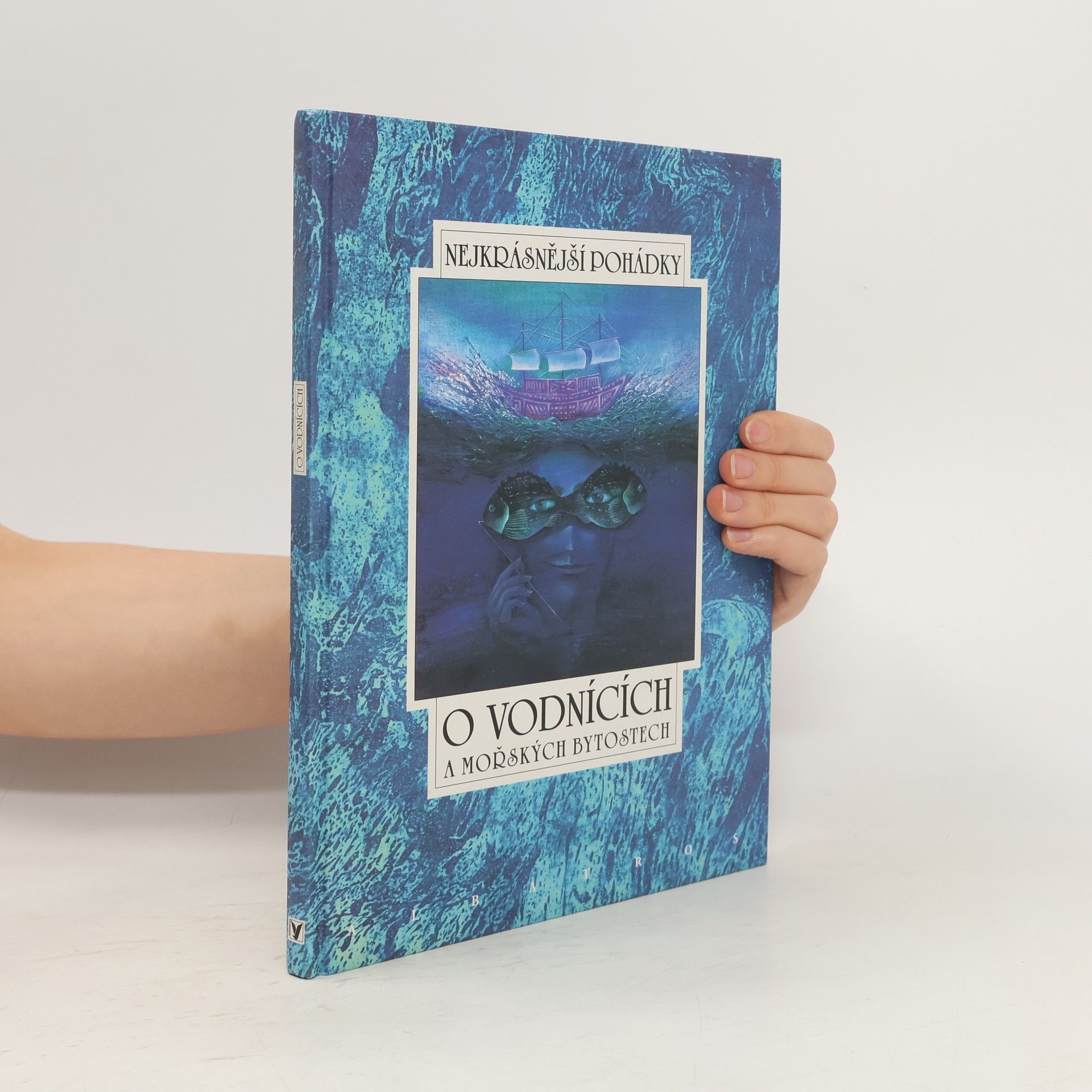 Collectif d'auteurs Nejkrásnější pohádky o vodnících a mořských bytostech