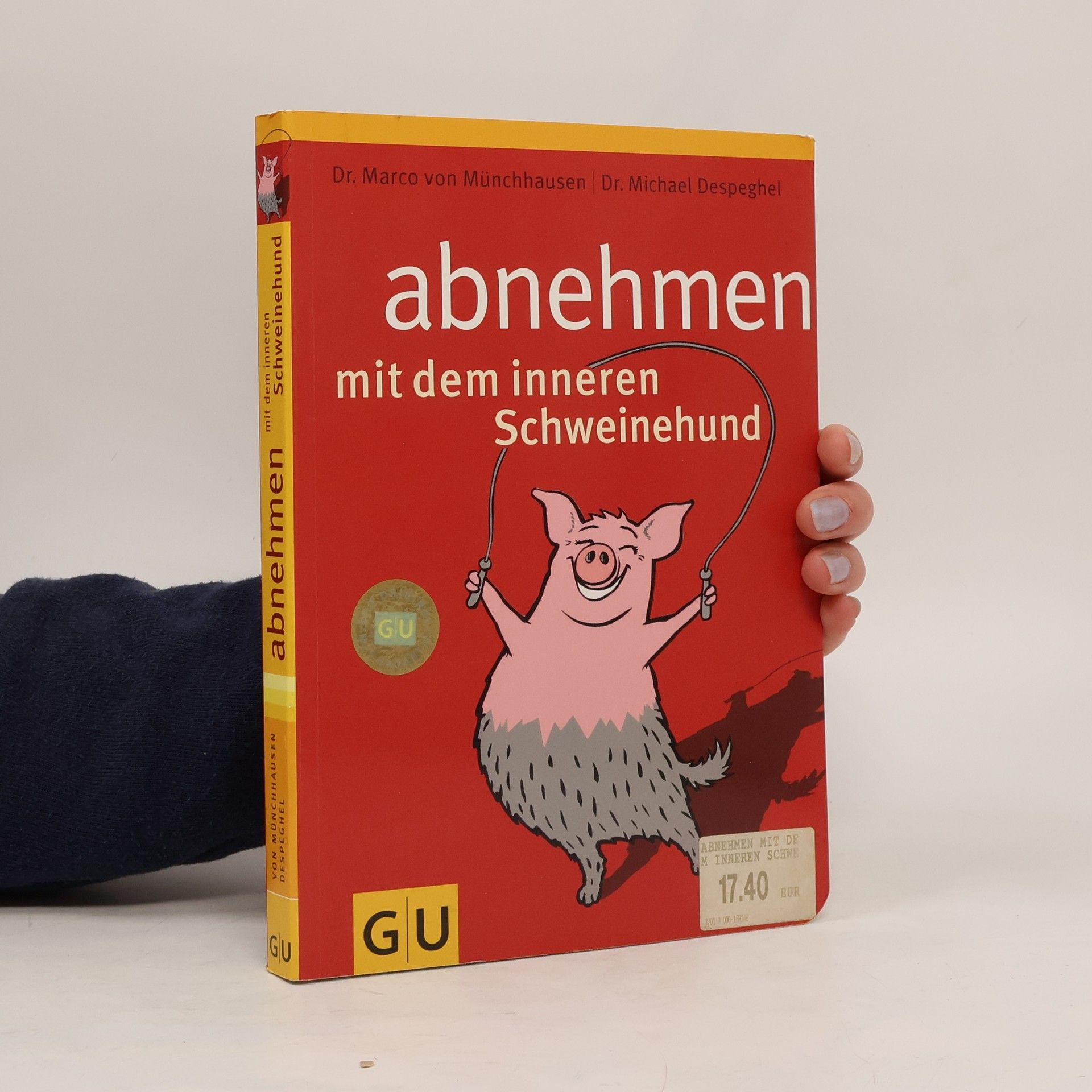 Marco von Münchhausen Abnehmen mit dem inneren Schweinehund