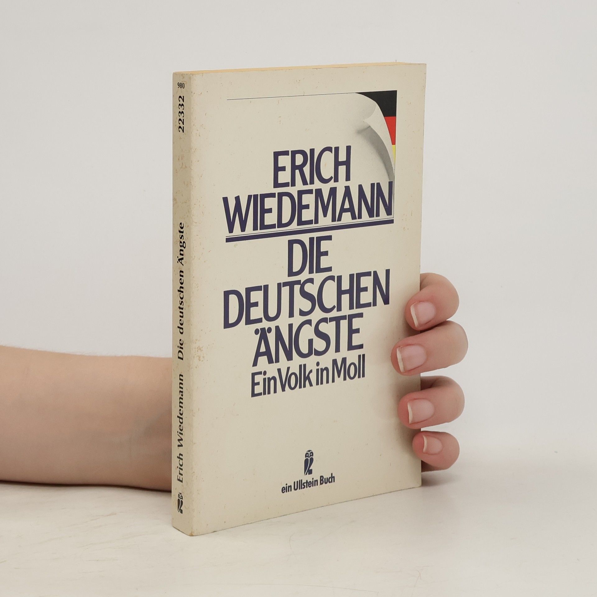 Erich Wiedemann Die deutschen Ängste