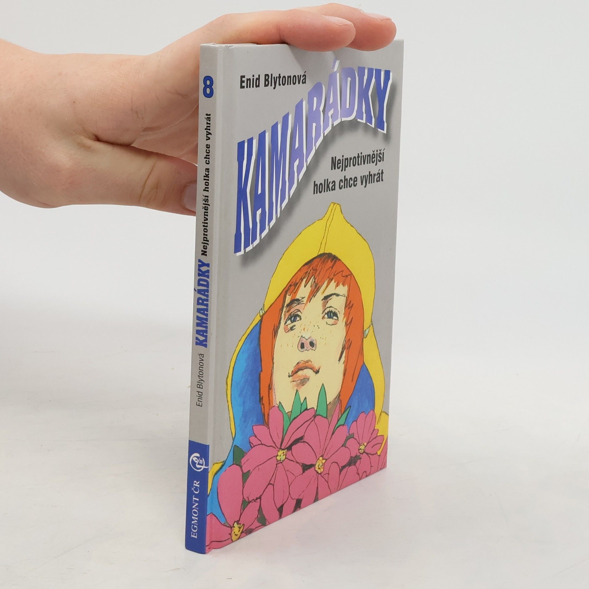 Enid Blyton Kamarádky. Nejprotivnější holka chce vyhrát