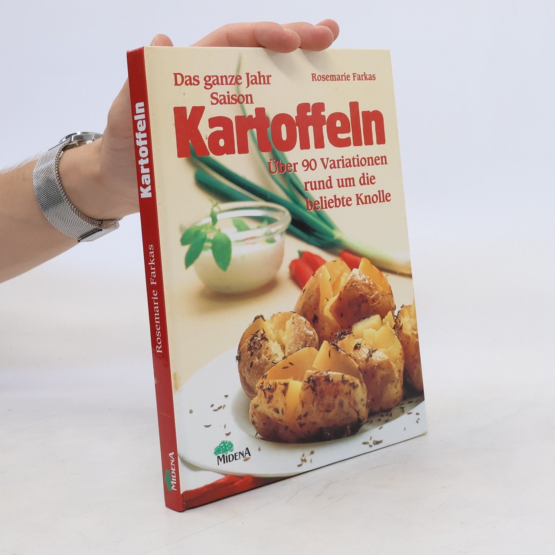 Rosemarie Farkas Das ganze Jahr Saison - Kartoffeln