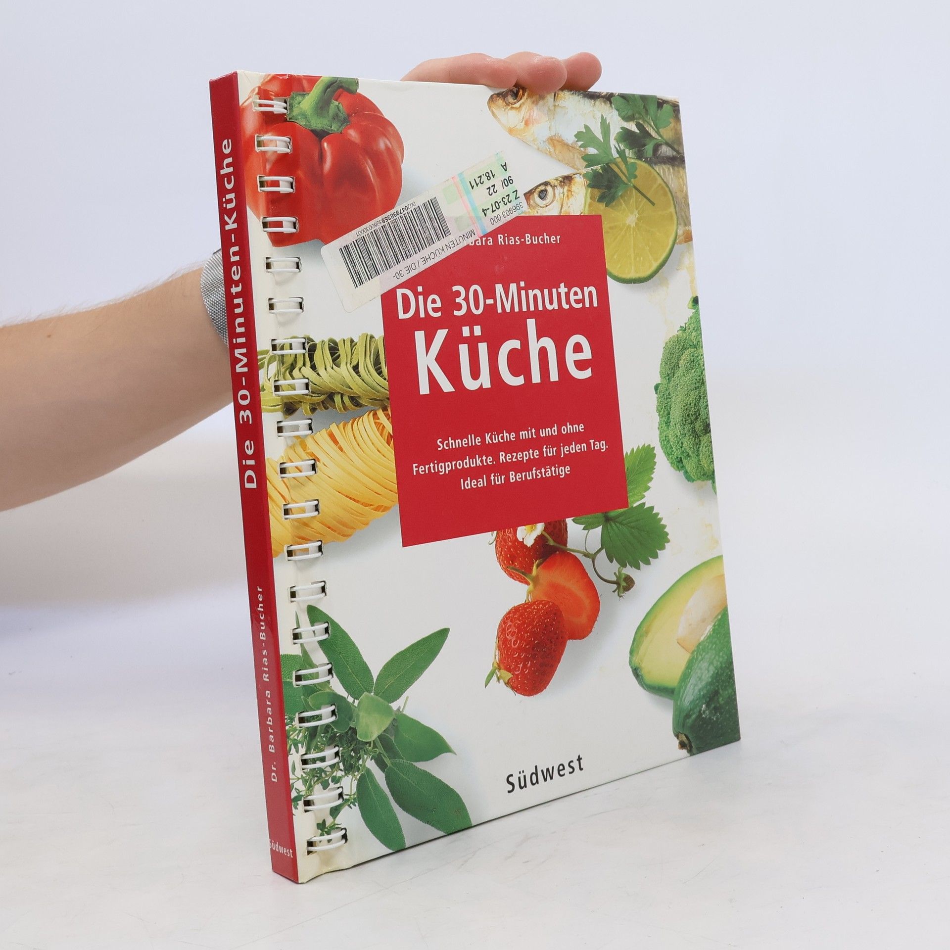 Barbara Rias-Bucher Die 30-Minuten-Küche