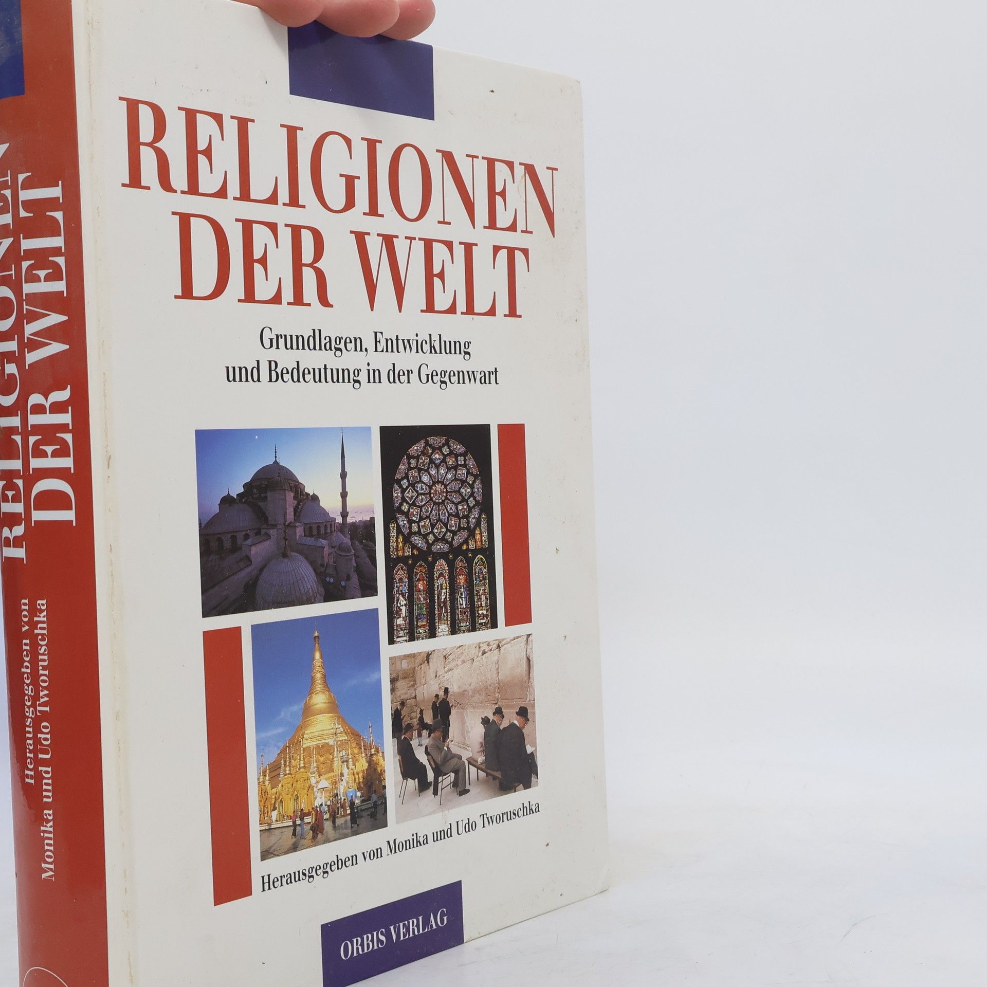 Udo Tworuschka Religionen der Welt