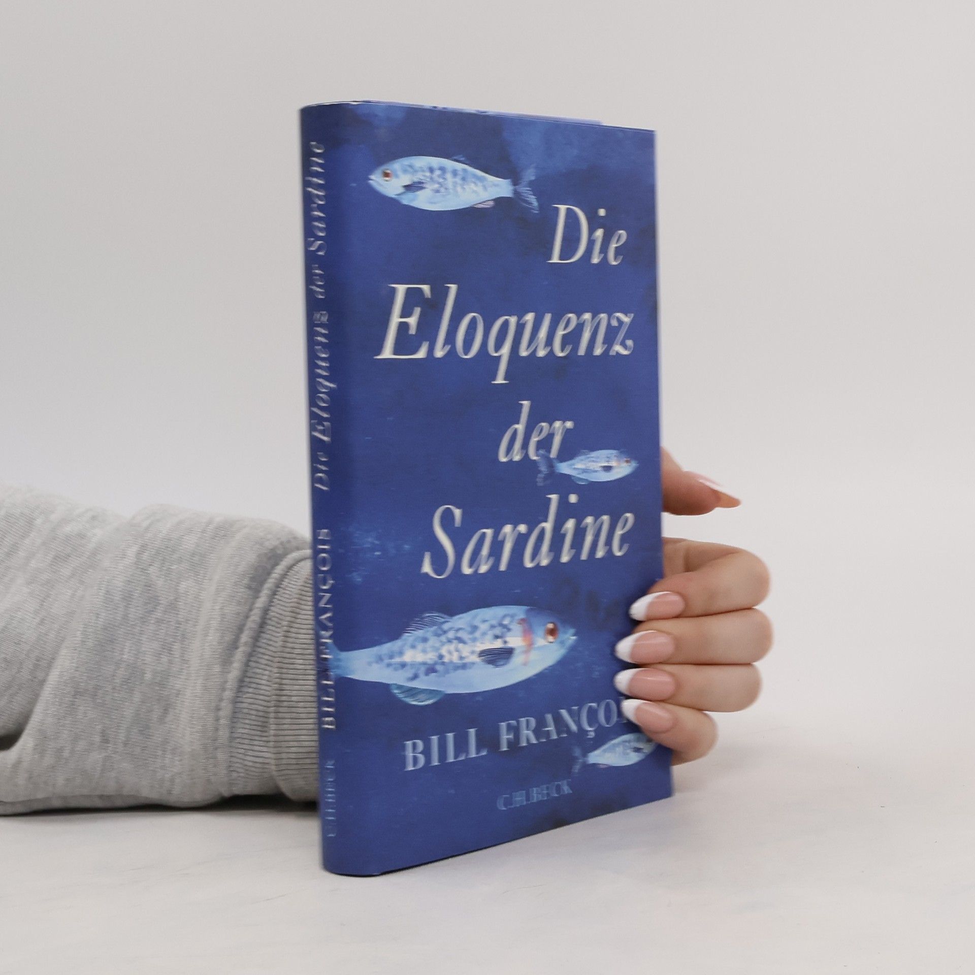 Bill Francois Die Eloquenz der Sardine