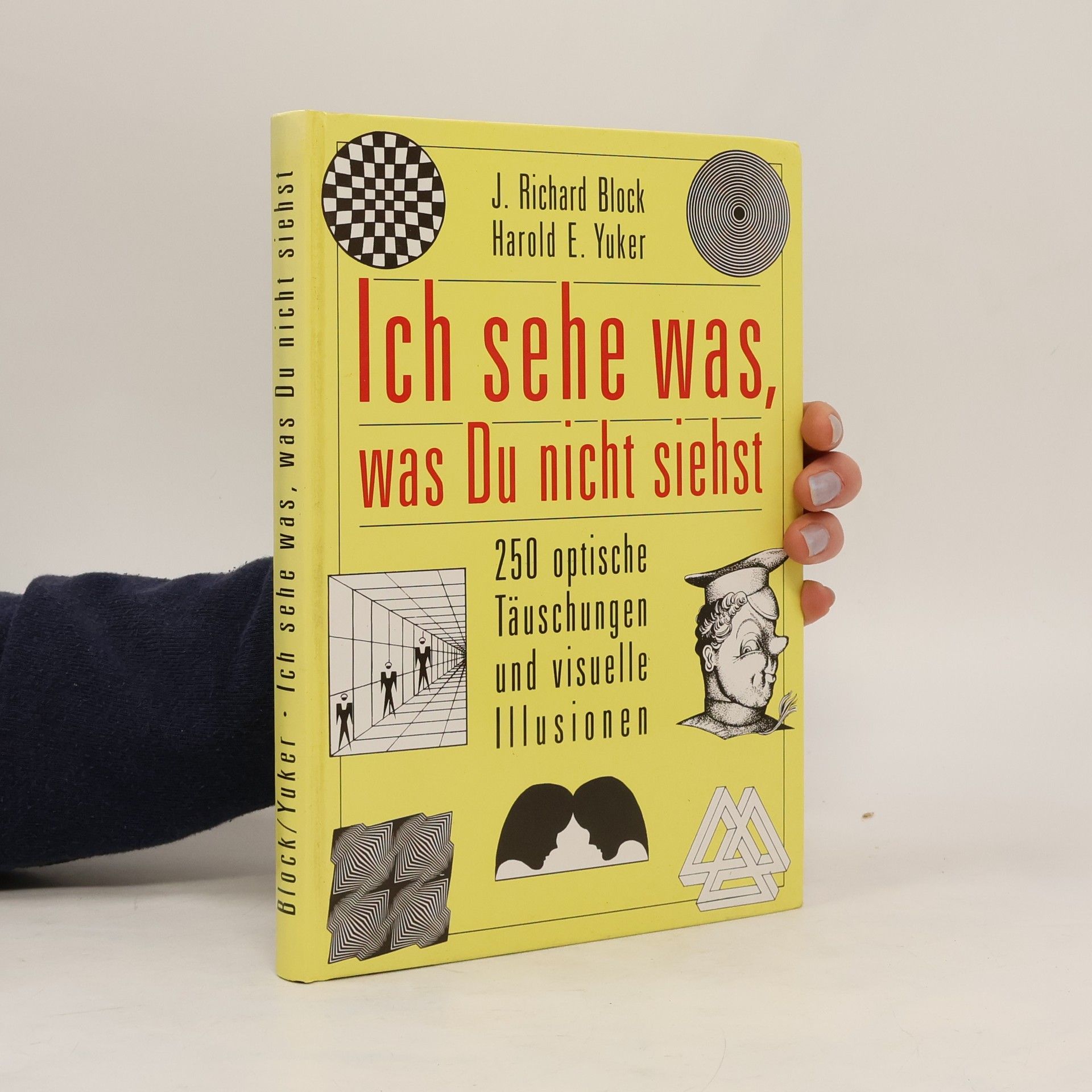 J. Richard Block Ich sehe was, was Du nicht siehst