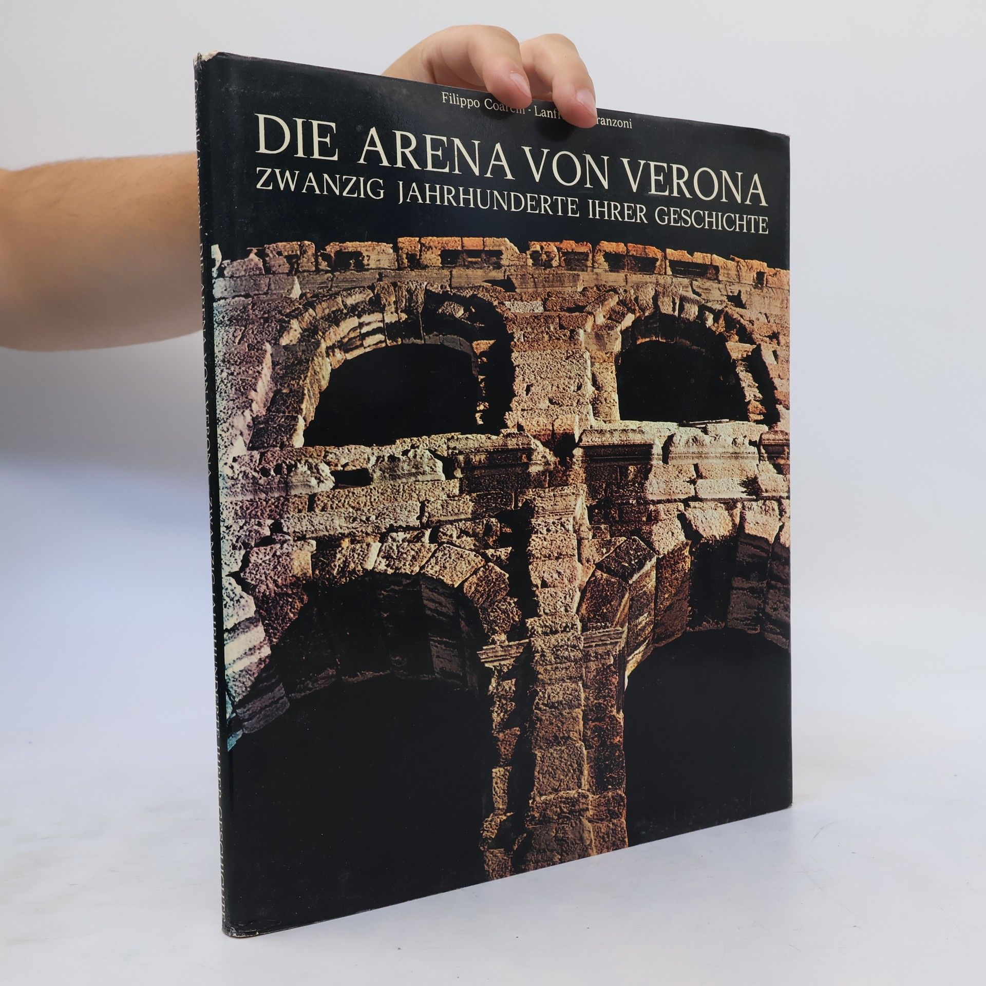 Filippo Coarelli Die Arena von Verona