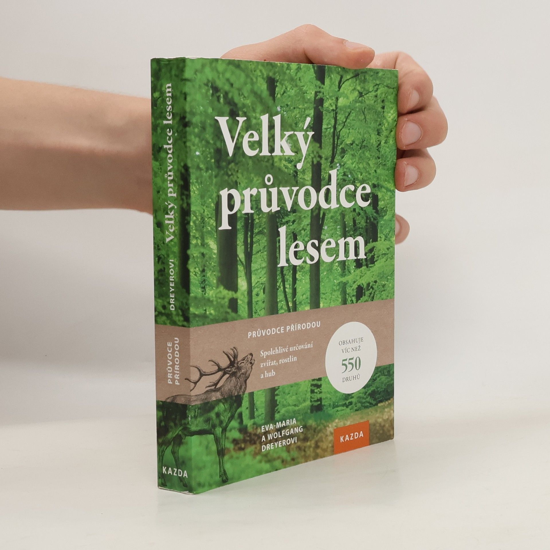 Eva-Maria Dreyer Velký průvodce lesem