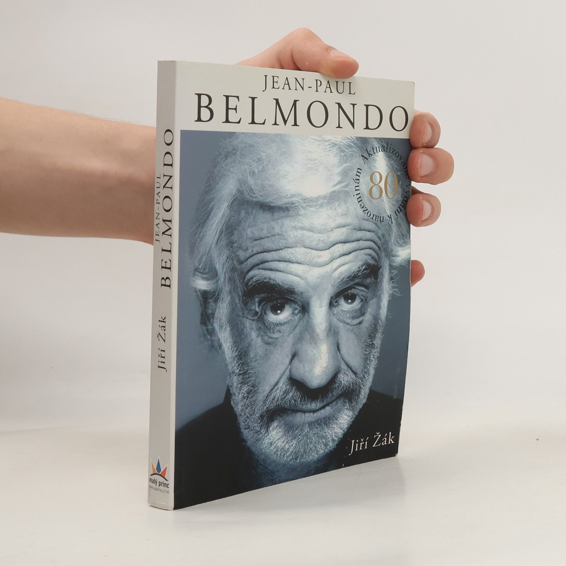 Jiří Žák Jean-Paul Belmondo: Autorizované vydání k 80. narozeninám