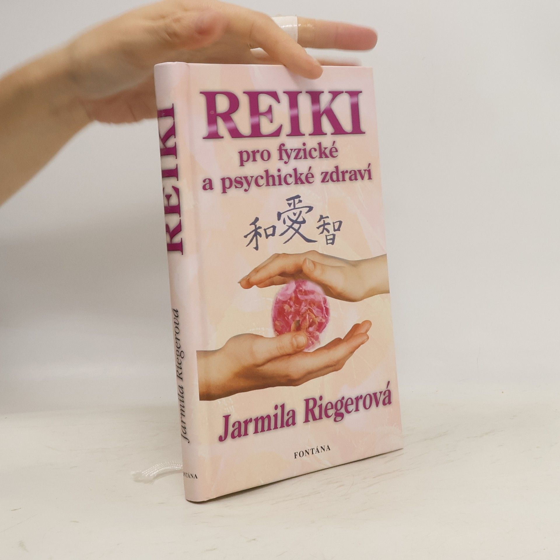 Jarmila Riegerová Reiki pro fyzické a psychické zdraví