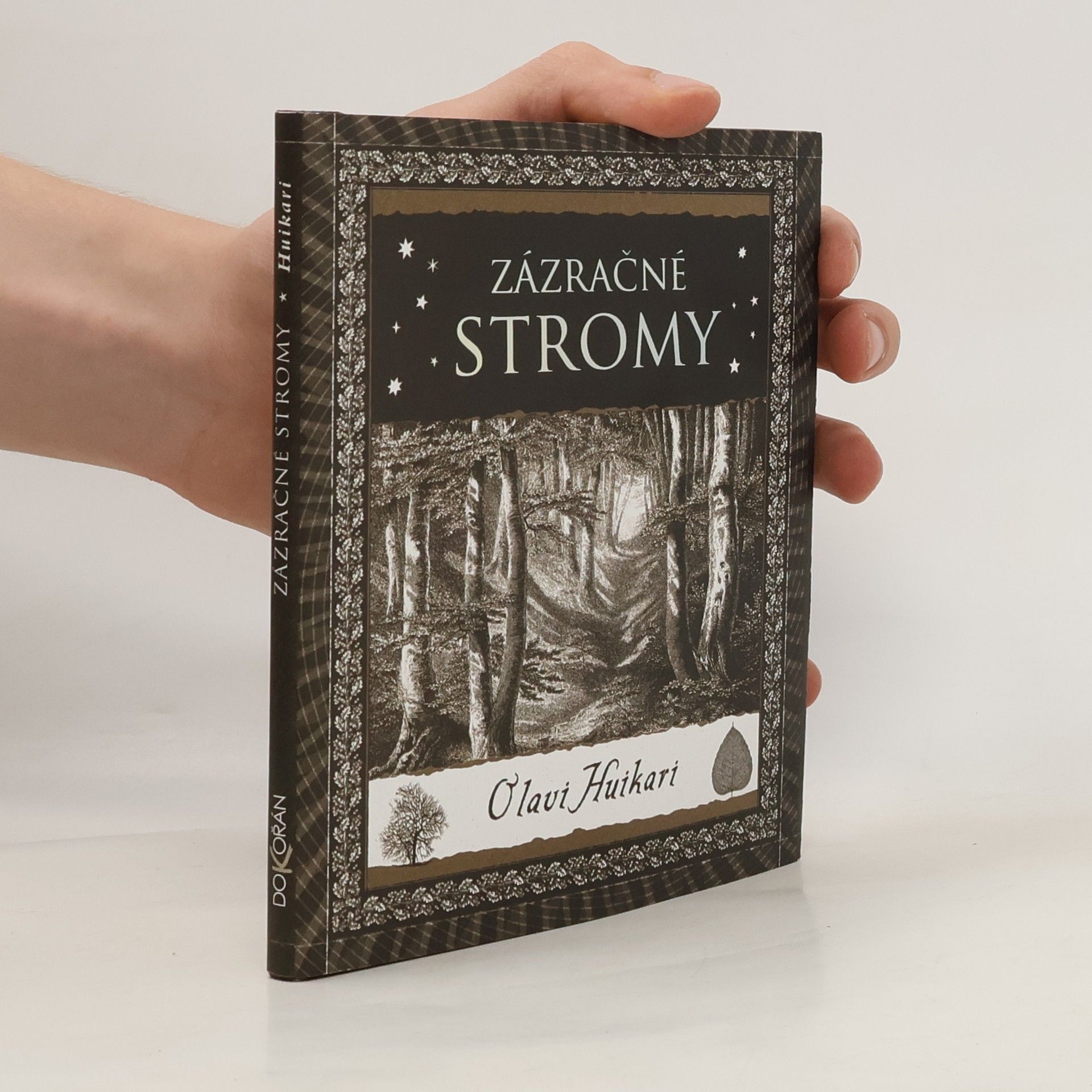 Olavi Huikari Zázračné stromy