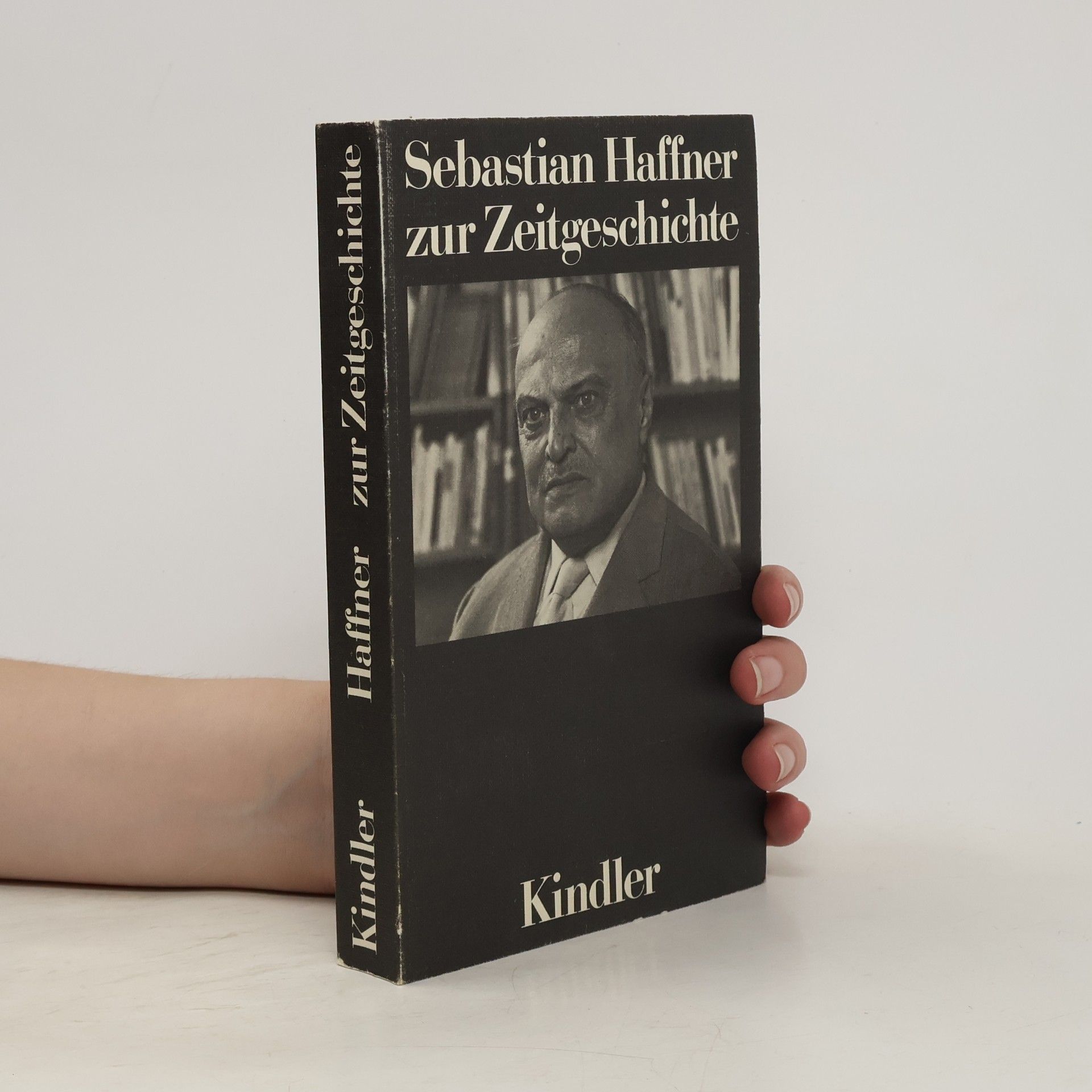 Sebastian Haffner Zur Zeitgeschichte