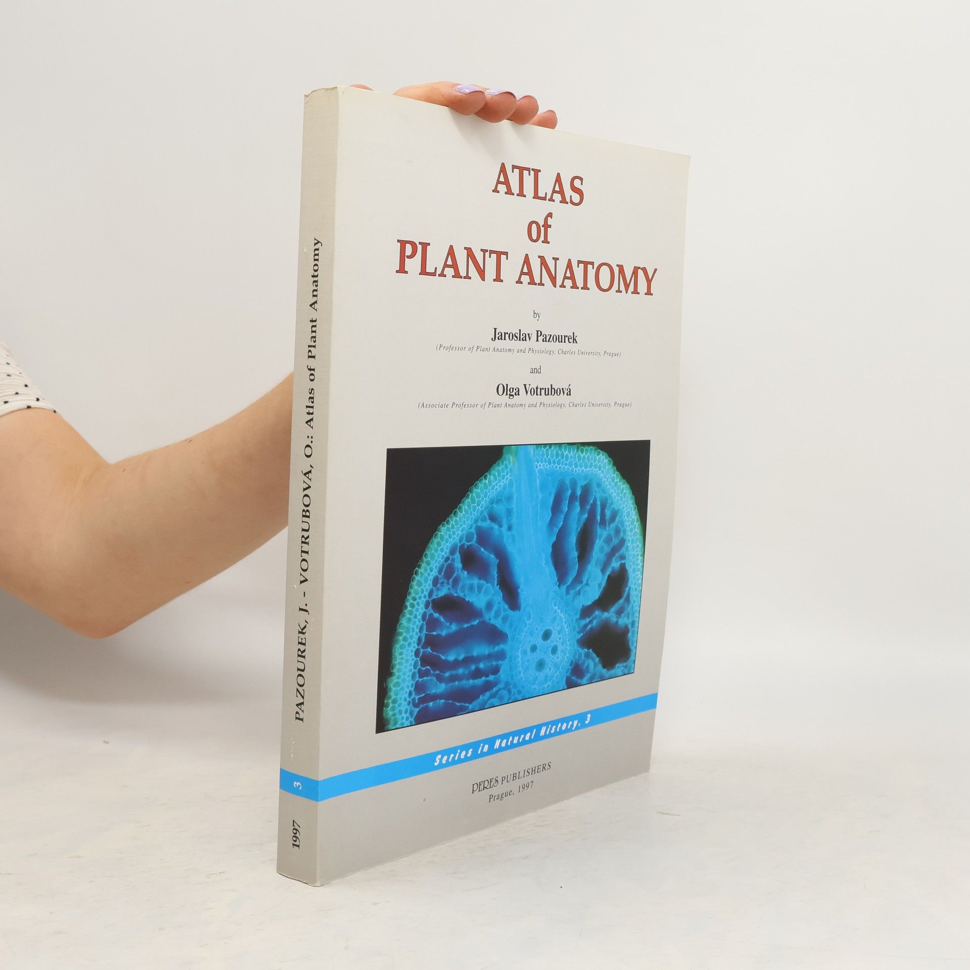 Jaroslav Pazourek Atlas of plant anatomy