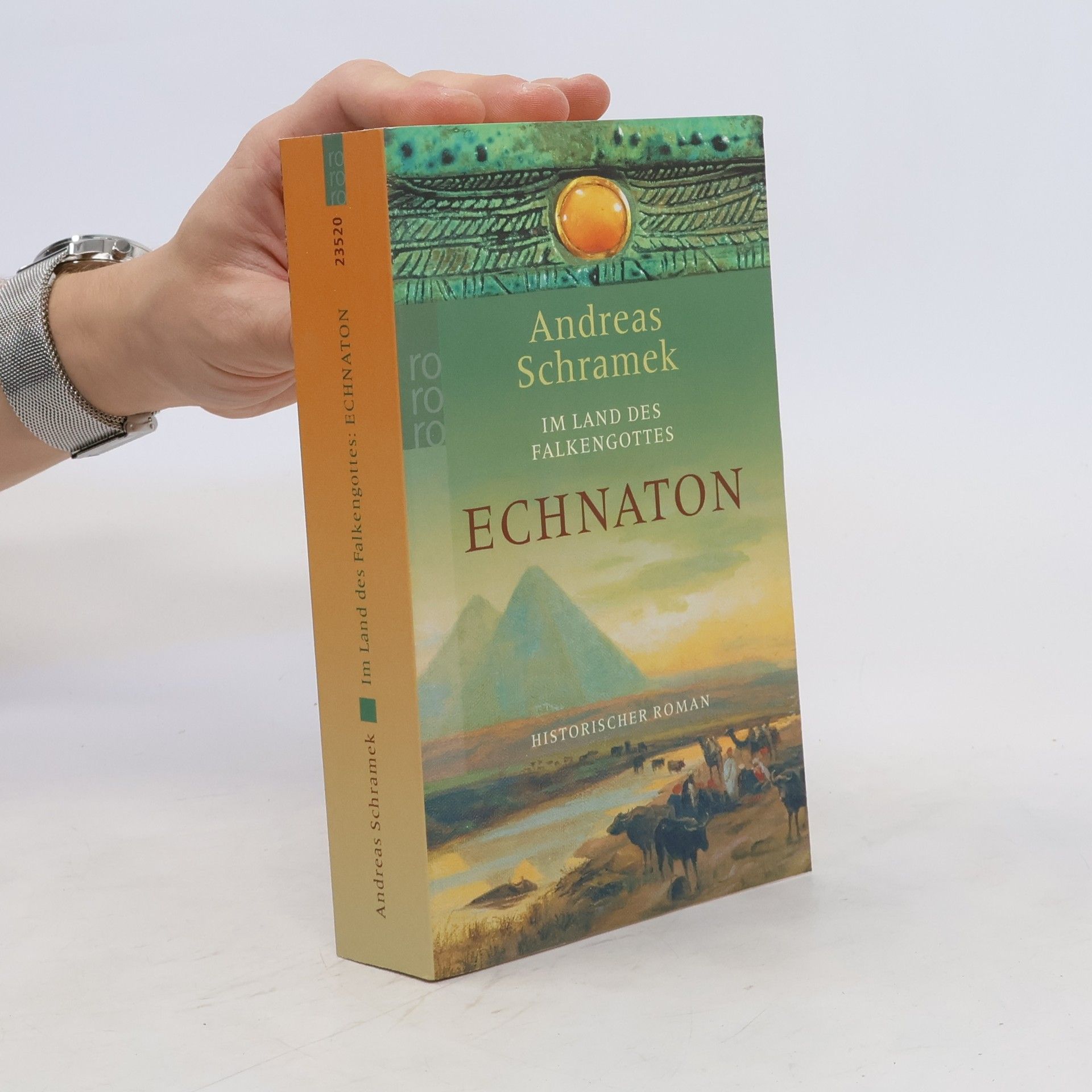 Andreas Schramek Im Lande des Falkengottes: Echnaton