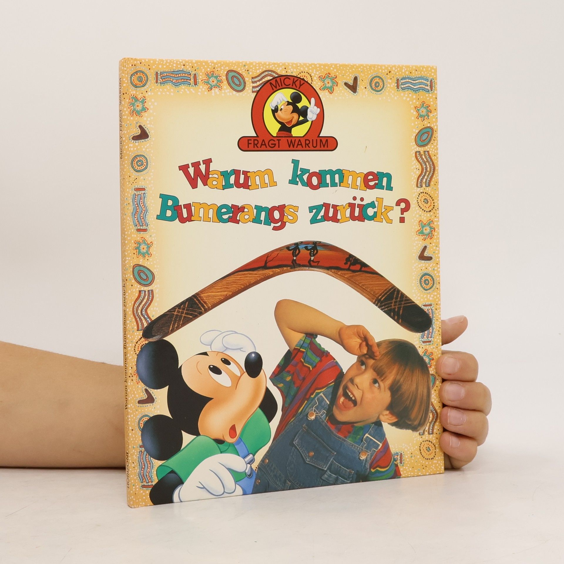 kolektiv Micky fragt warum. Warum kommen Bumerangs zurück?