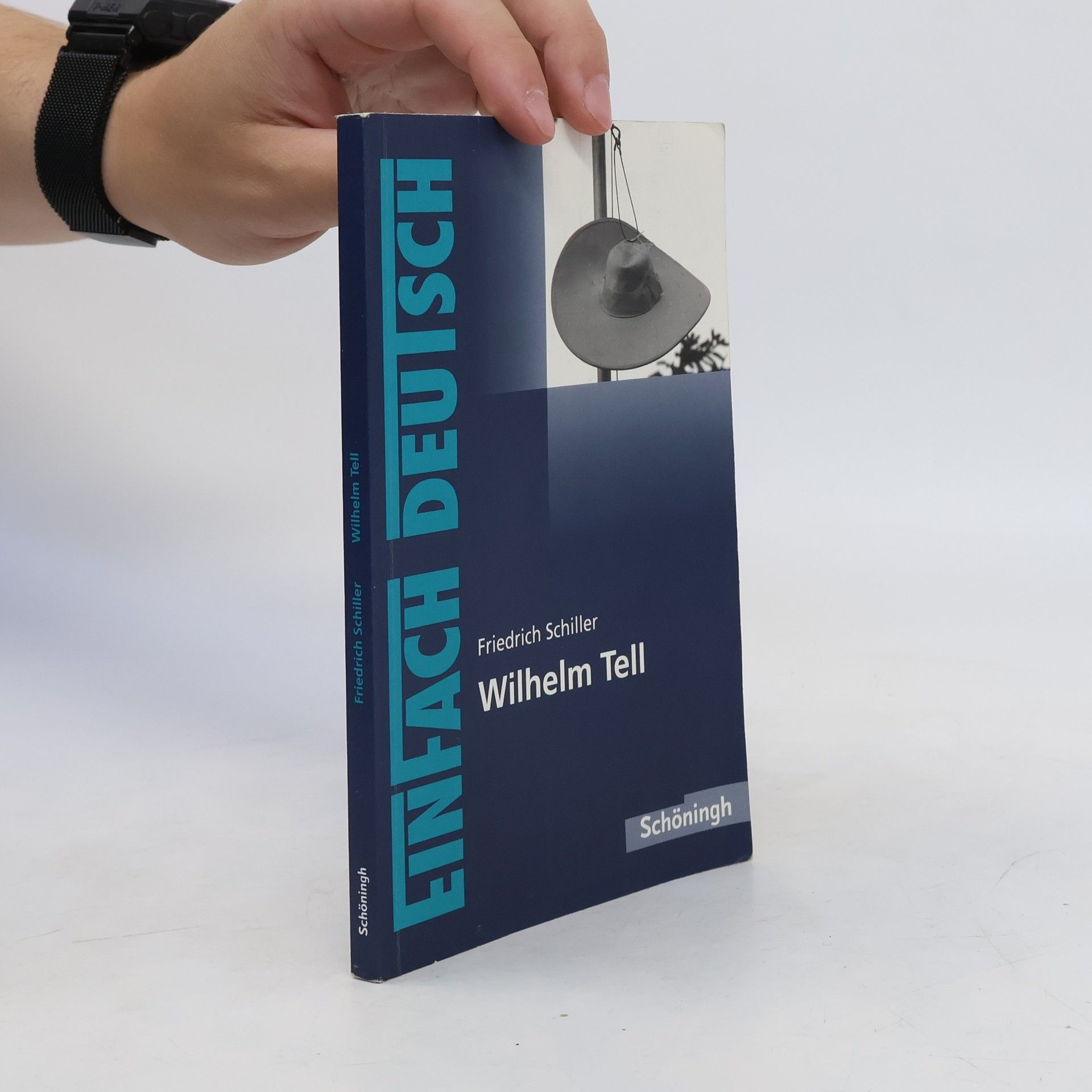 Friedrich Schiller Einfach Deutsch: Willhelm Tell