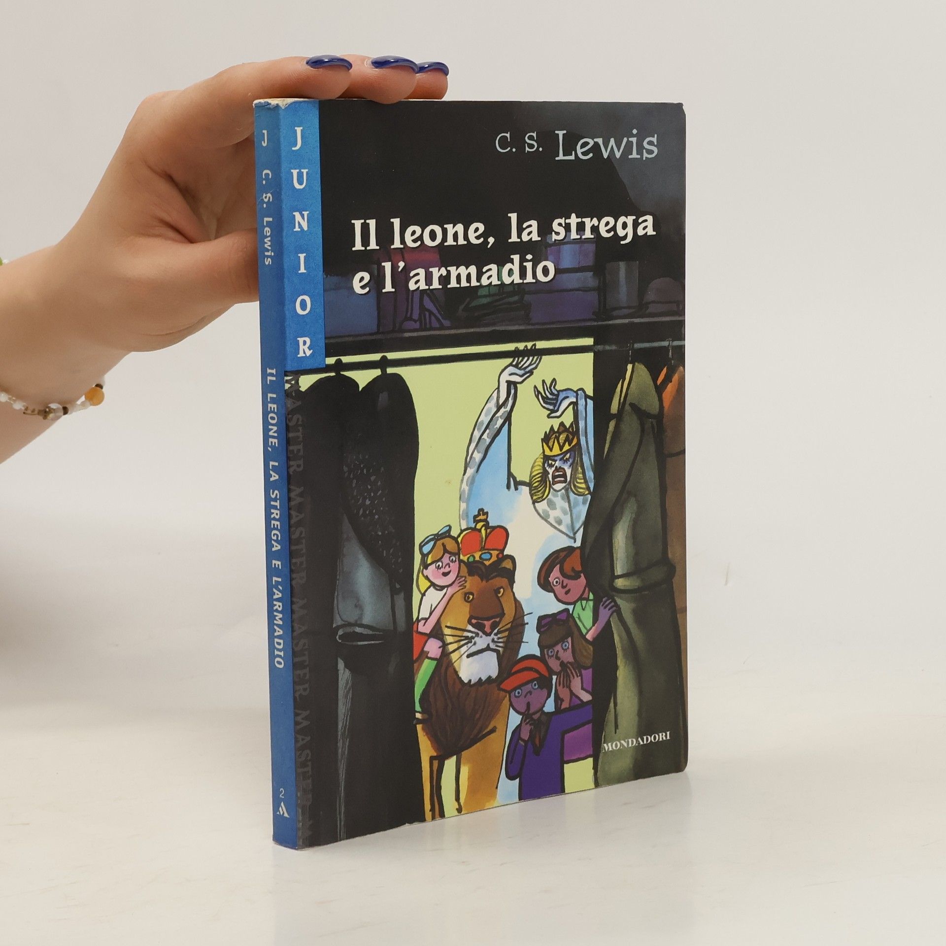 Clive Staples Lewis Il leone, la strega e l'armadio