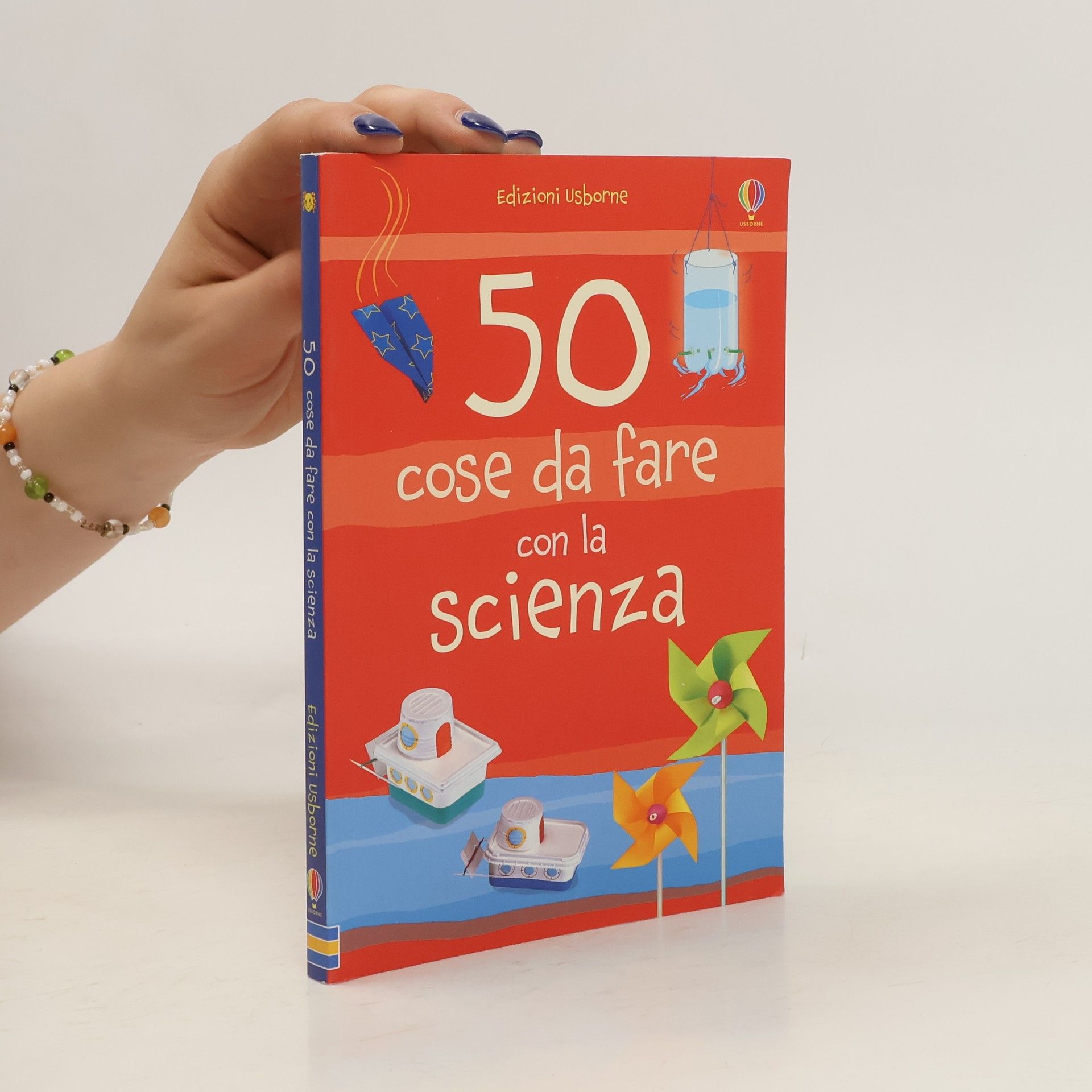 AA.VV. 50 cose da fare con la scienza