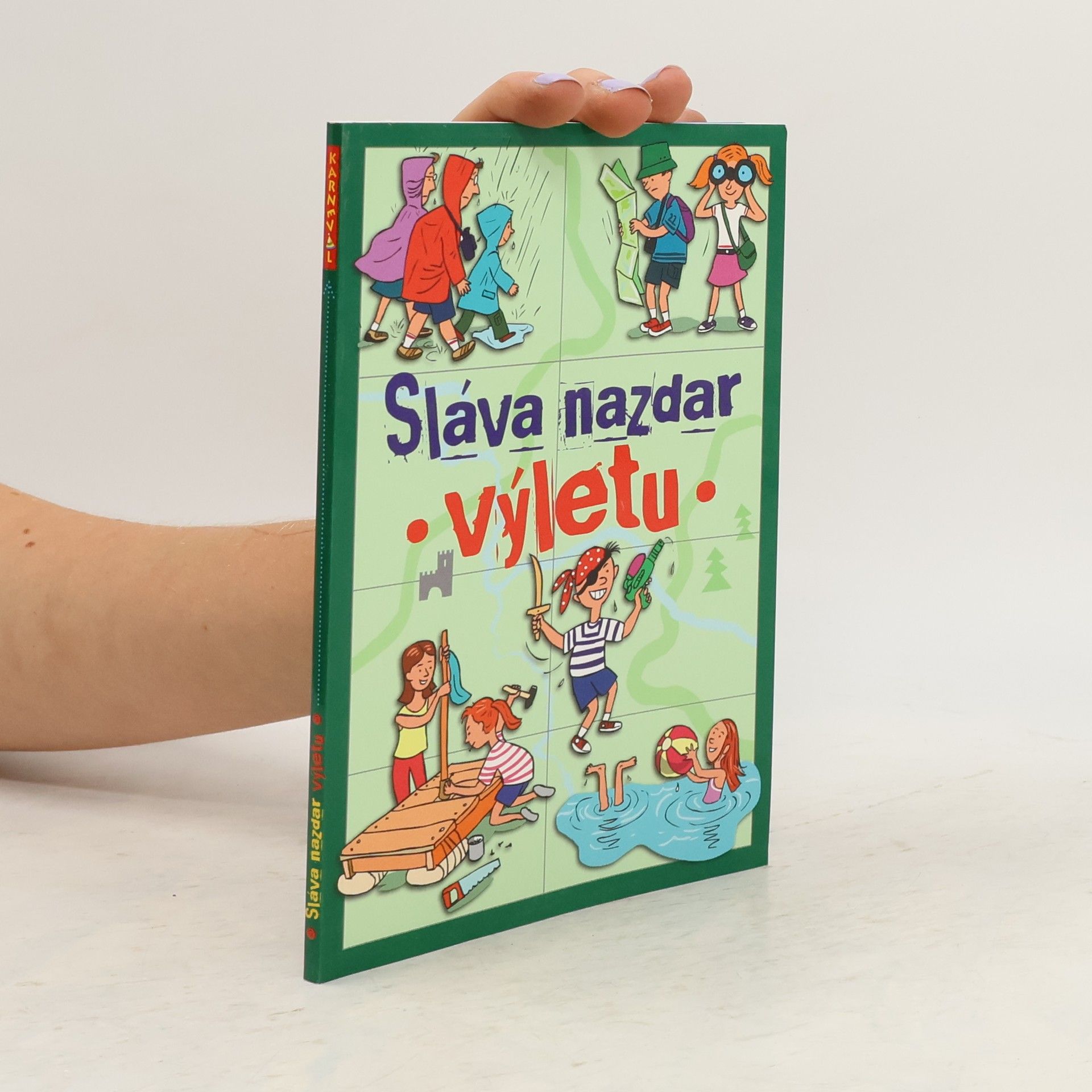 Radka Páleníková Sláva nazdar výletu