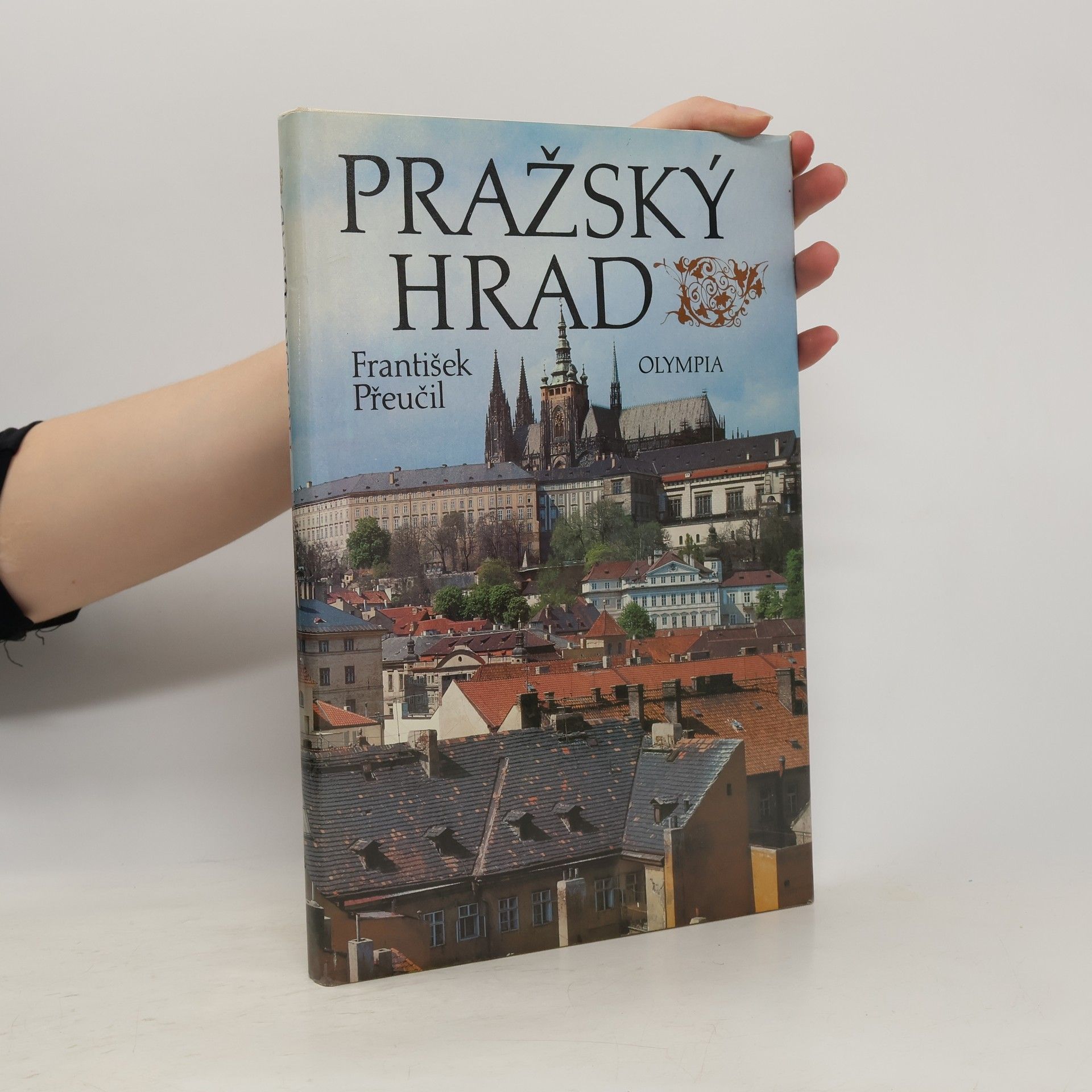 František Přeučil Pražský hrad