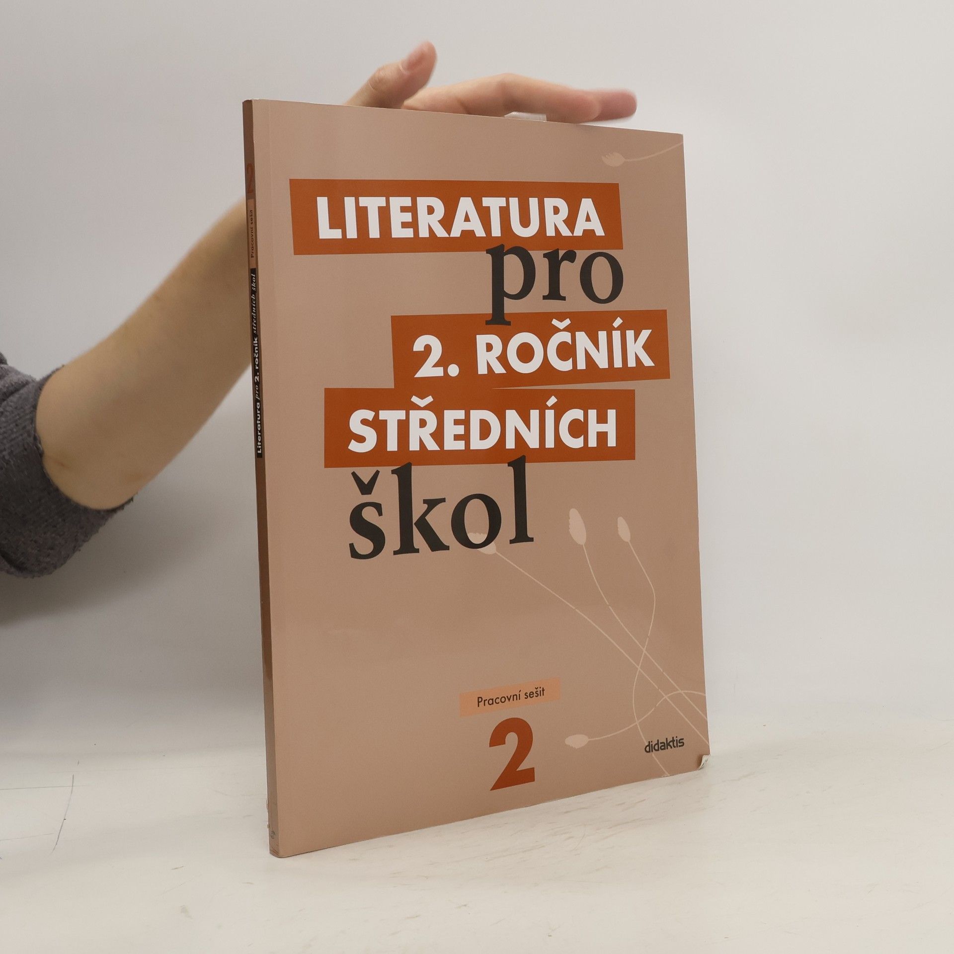kolektiv Literatura pro 2. ročník středních škol. Pracovní sešit