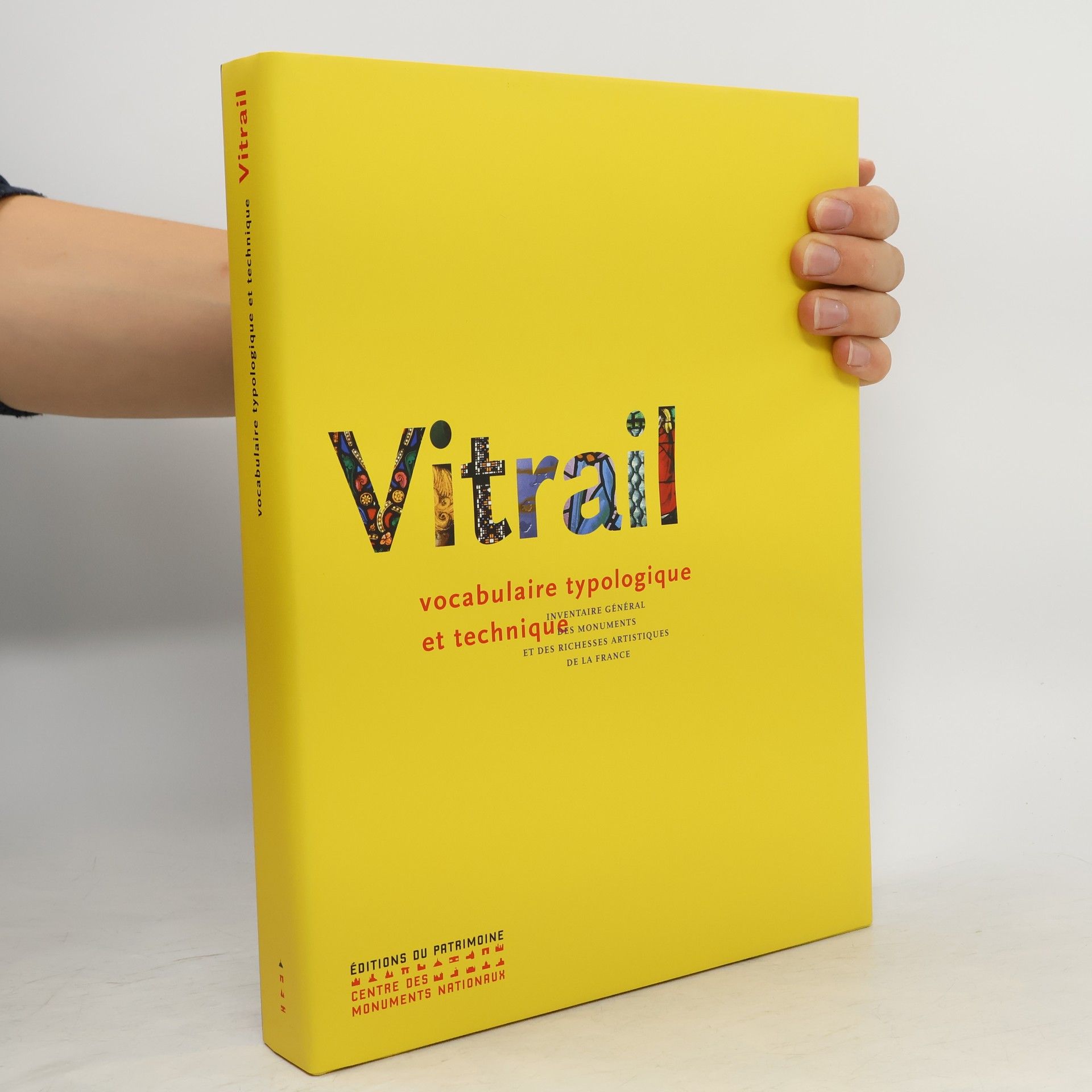 Nicole Blondel Vitrail. Vocabulaire typologique et technique