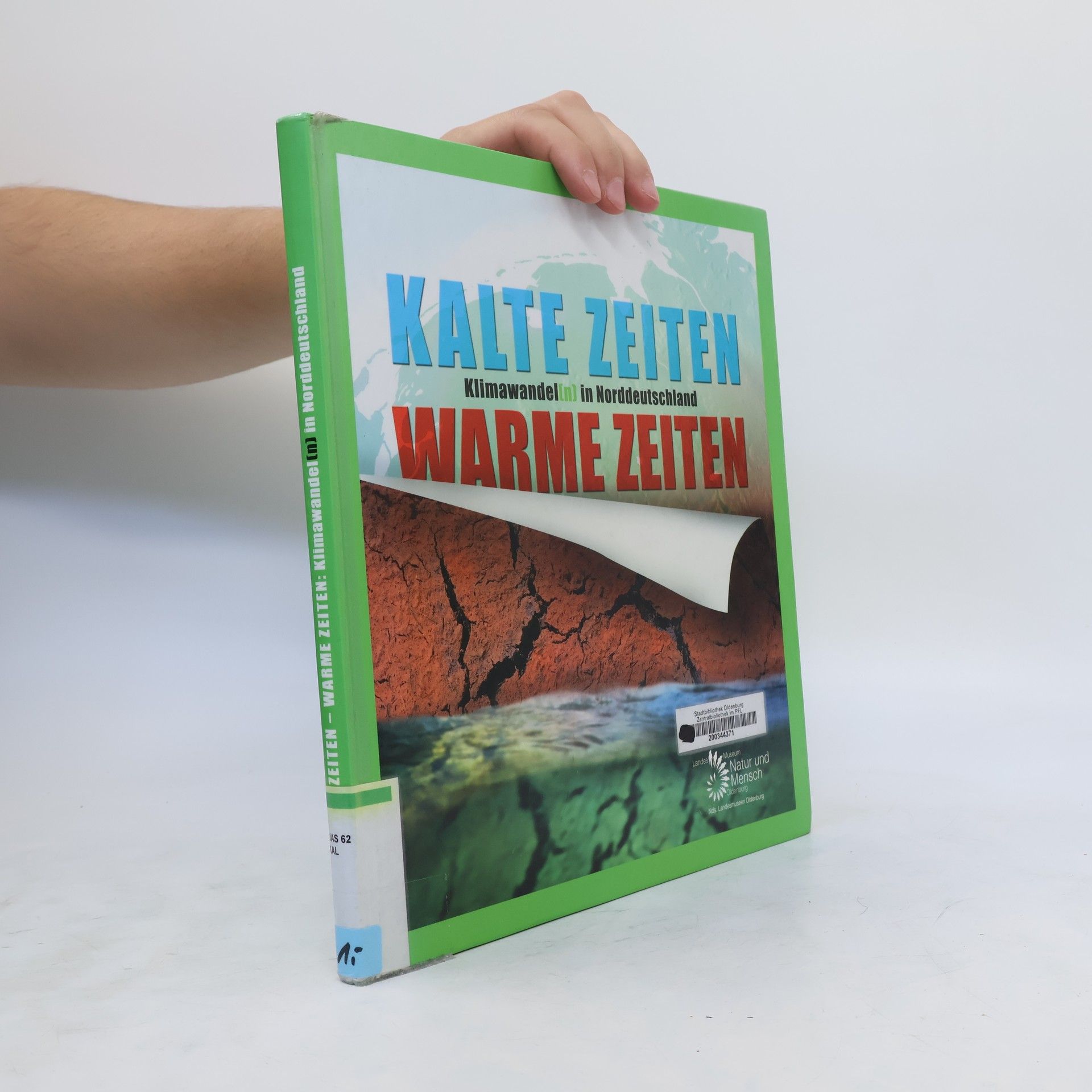 Kalte Zeiten - warme Zeiten