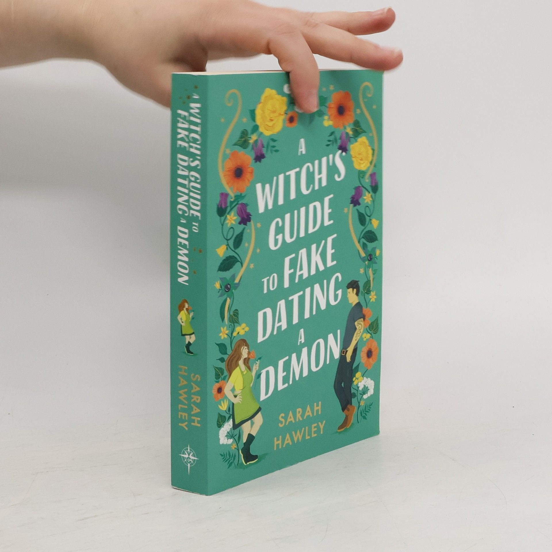 Sarah Hawley A witch's guide to fake dating a demon