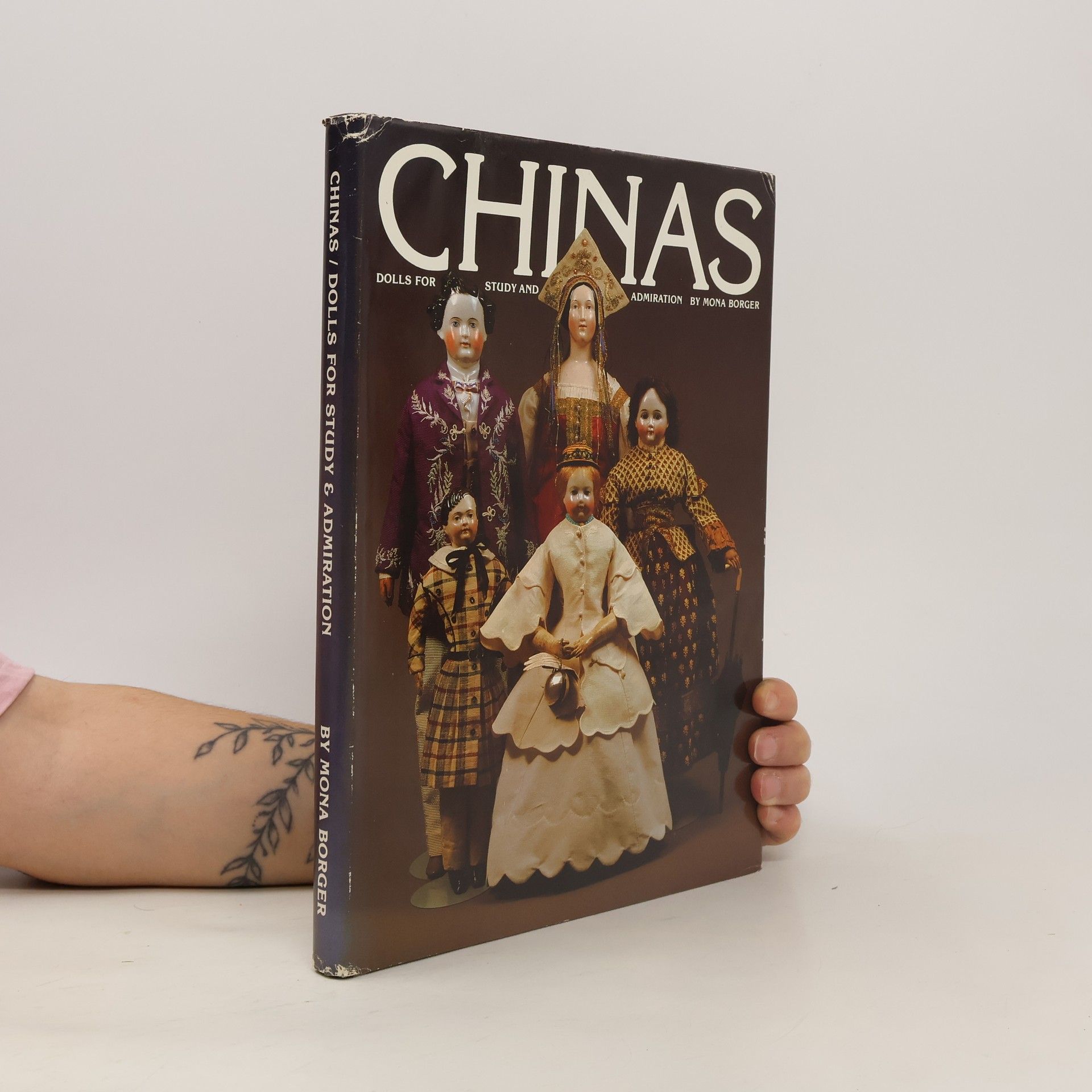 Mona Borger Chinas, Dolls for Study and Admiration