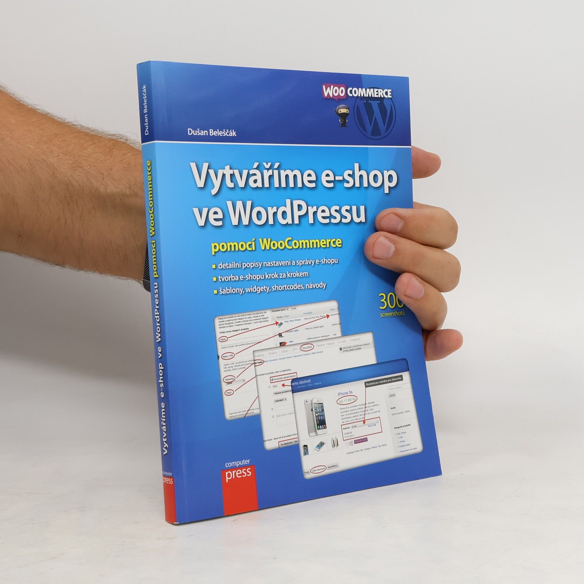 Dušan Beleščák Vytváříme e-shop  ve WordPressu pomocí  WooCommerce