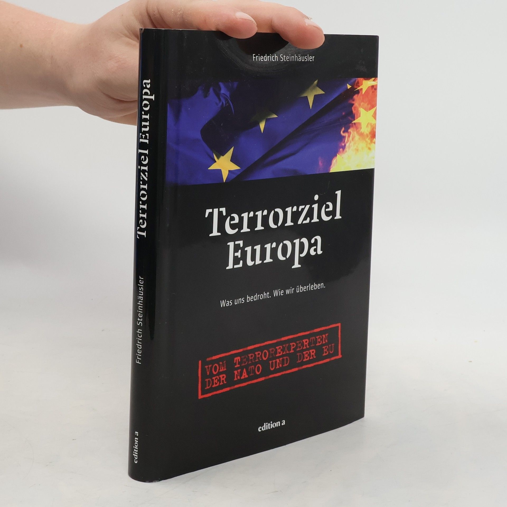 Friedrich Steinhäusler Terrorziel Europa